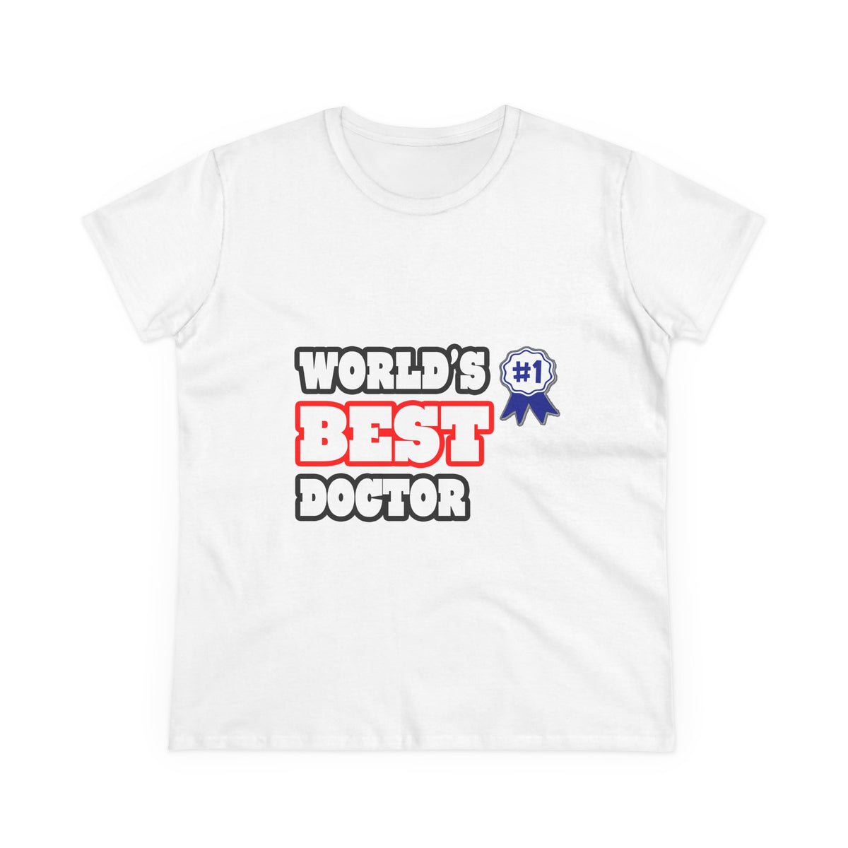 World's Best Doctor - Women's Midweight Cotton Tee