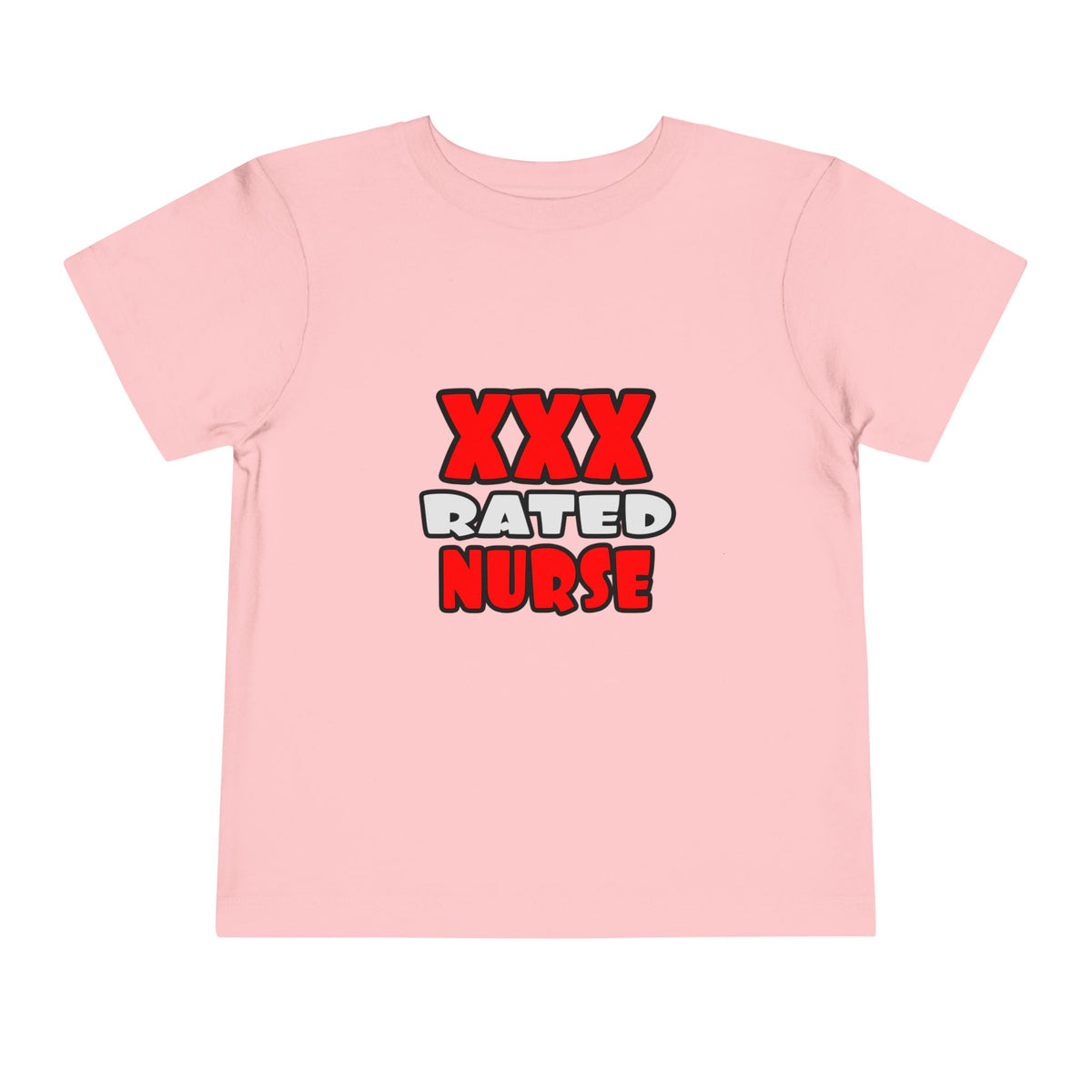 XXX Rated Nurse - Toddler Short Sleeve Tee