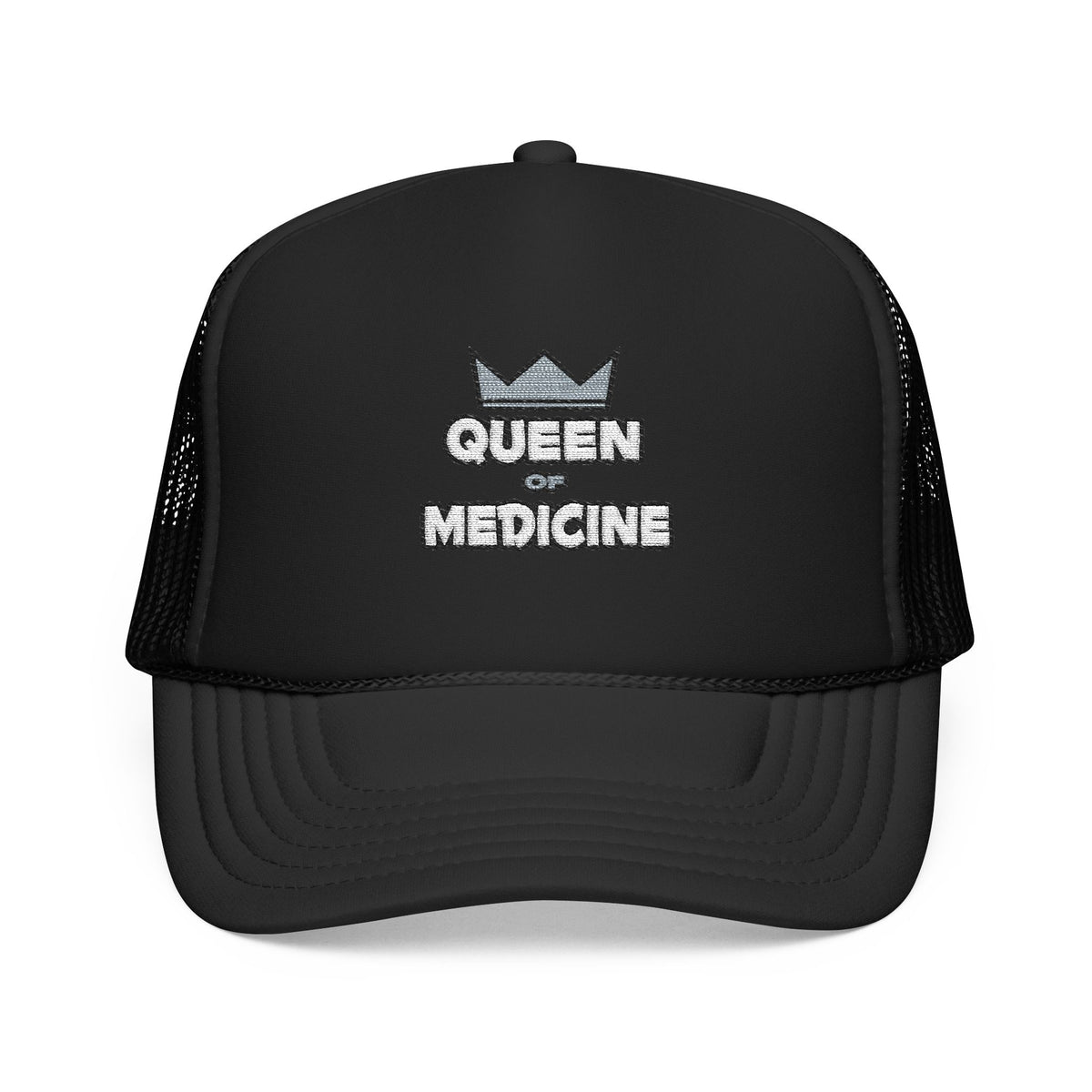 Queen of Medicine - Foam Trucker Hat