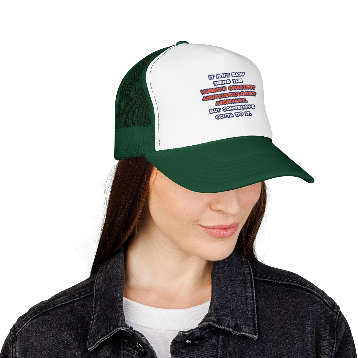 World's Greatest Anesthesiologist Asst Joke - Foam Trucker Hat