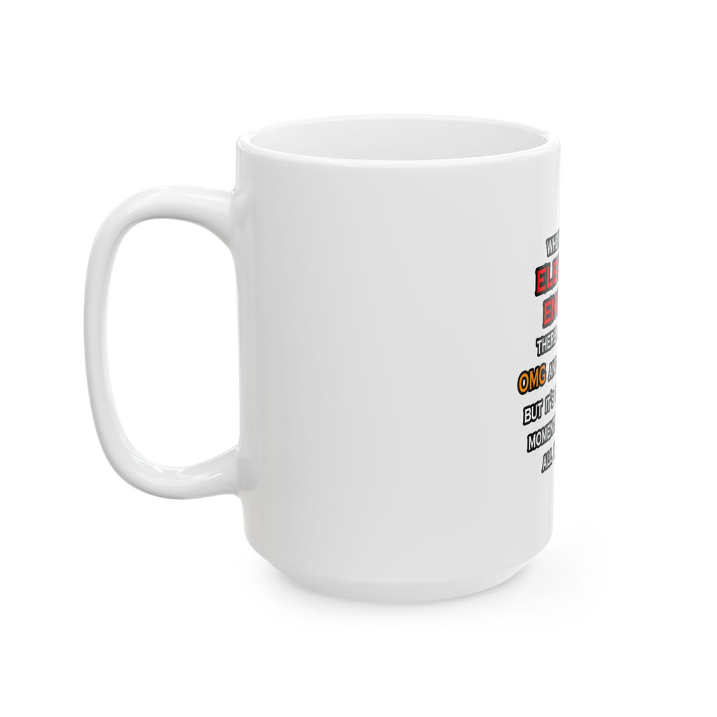 Funny Electrical Engineer ... OMG WTF LOL - Ceramic Mug, (11oz, 15oz)