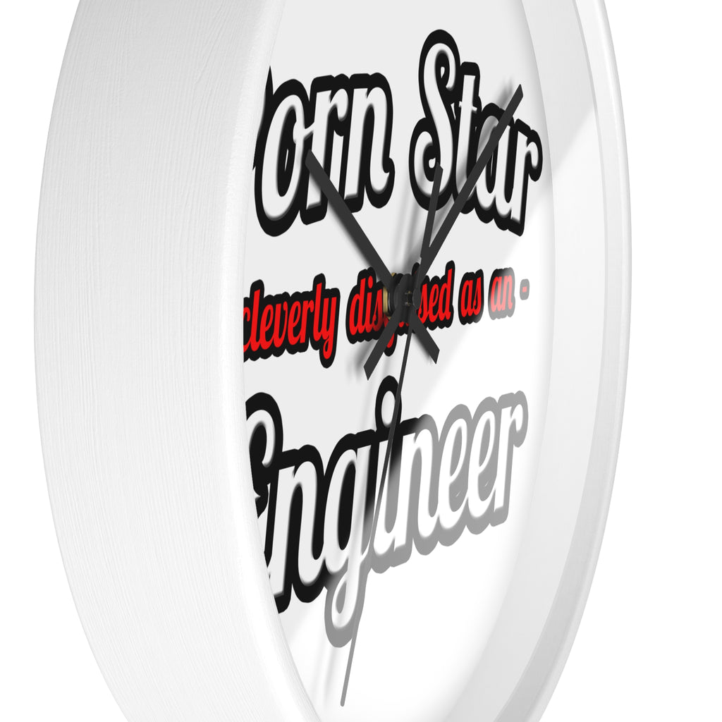Porn Star...Engineer - Wall Clock
