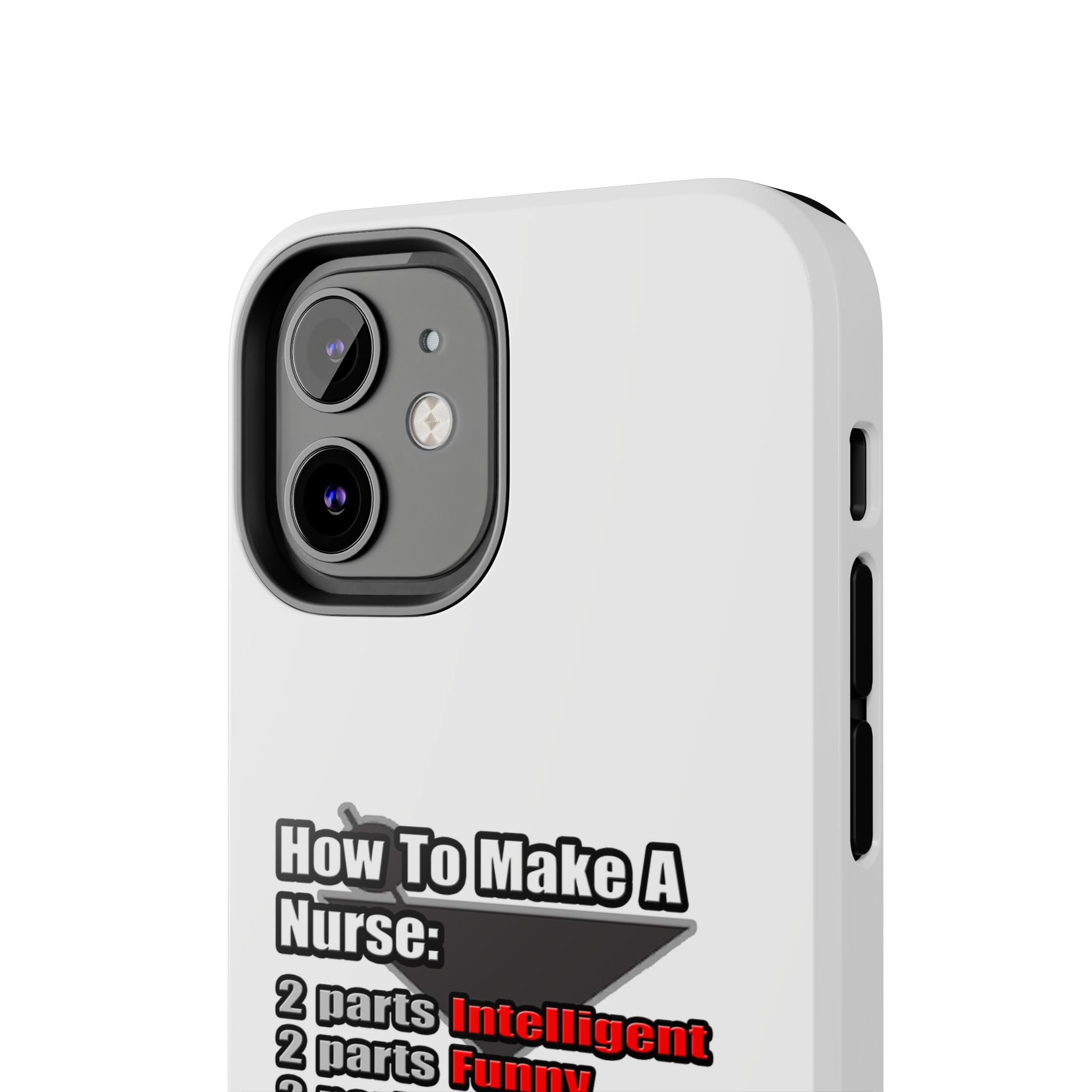 How To Make a Nurse - Tough Phone Cases