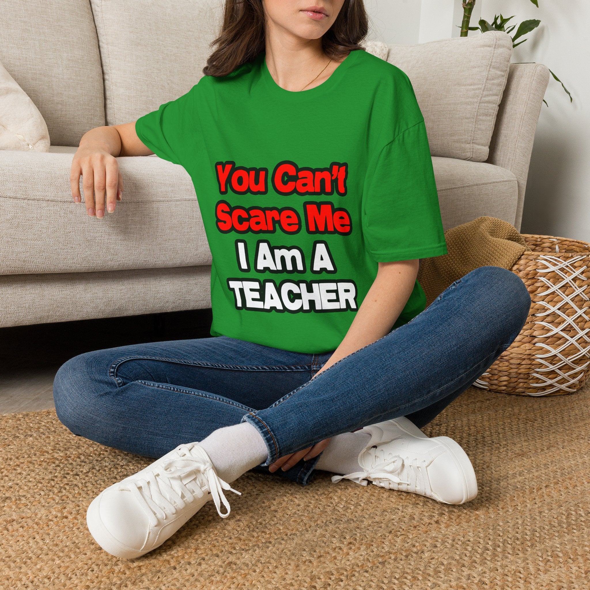 You Can't Scare Me...Teacher - Unisex Softstyle T-Shirt
