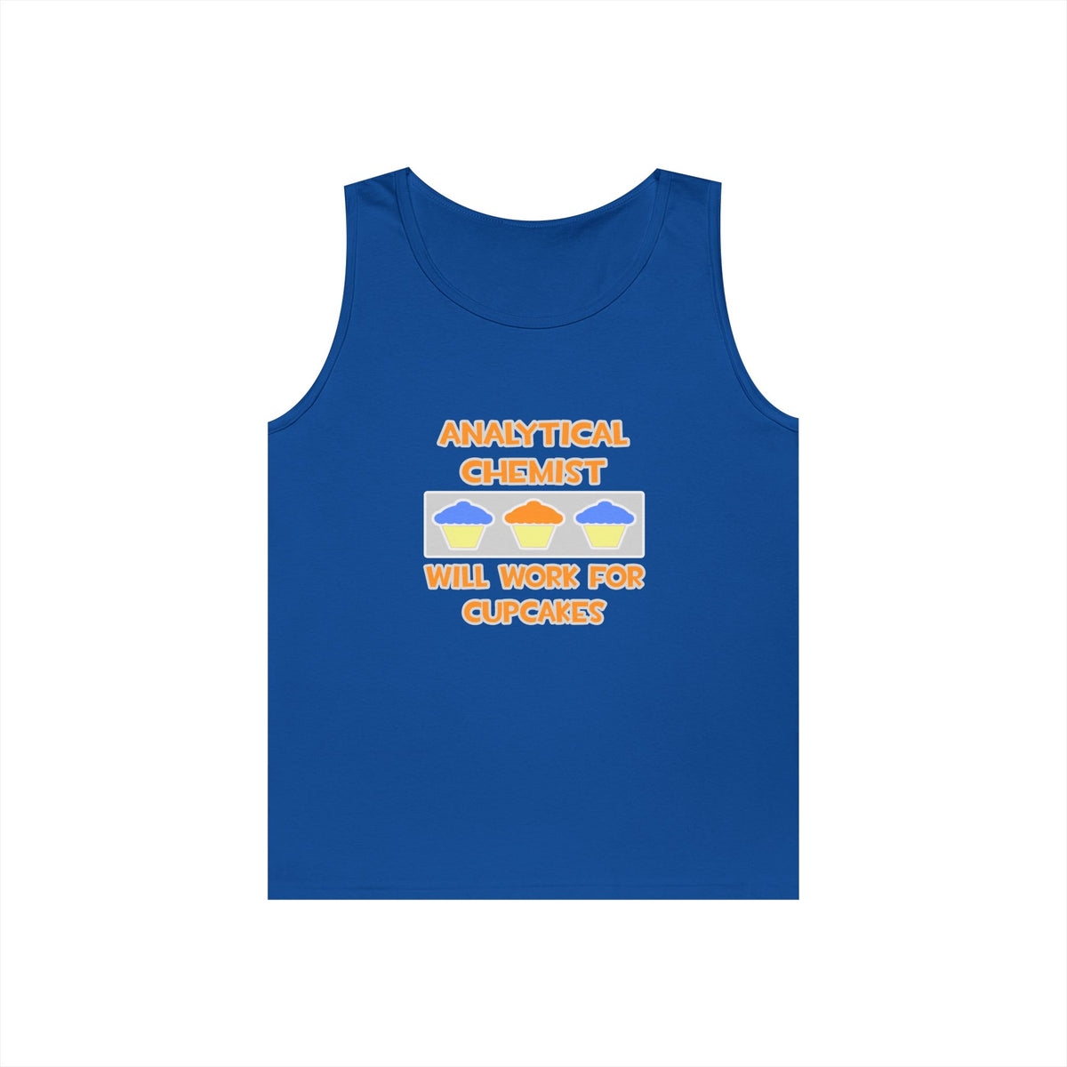 Analytical Chemist ... Will Work For Cupcakes - Unisex Heavy Cotton Tank Top