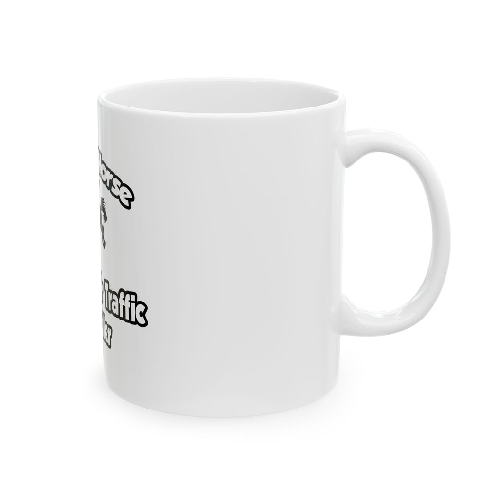 Save a Horse, Ride an Air Traffic Controller - Ceramic Mug, (11oz, 15oz)
