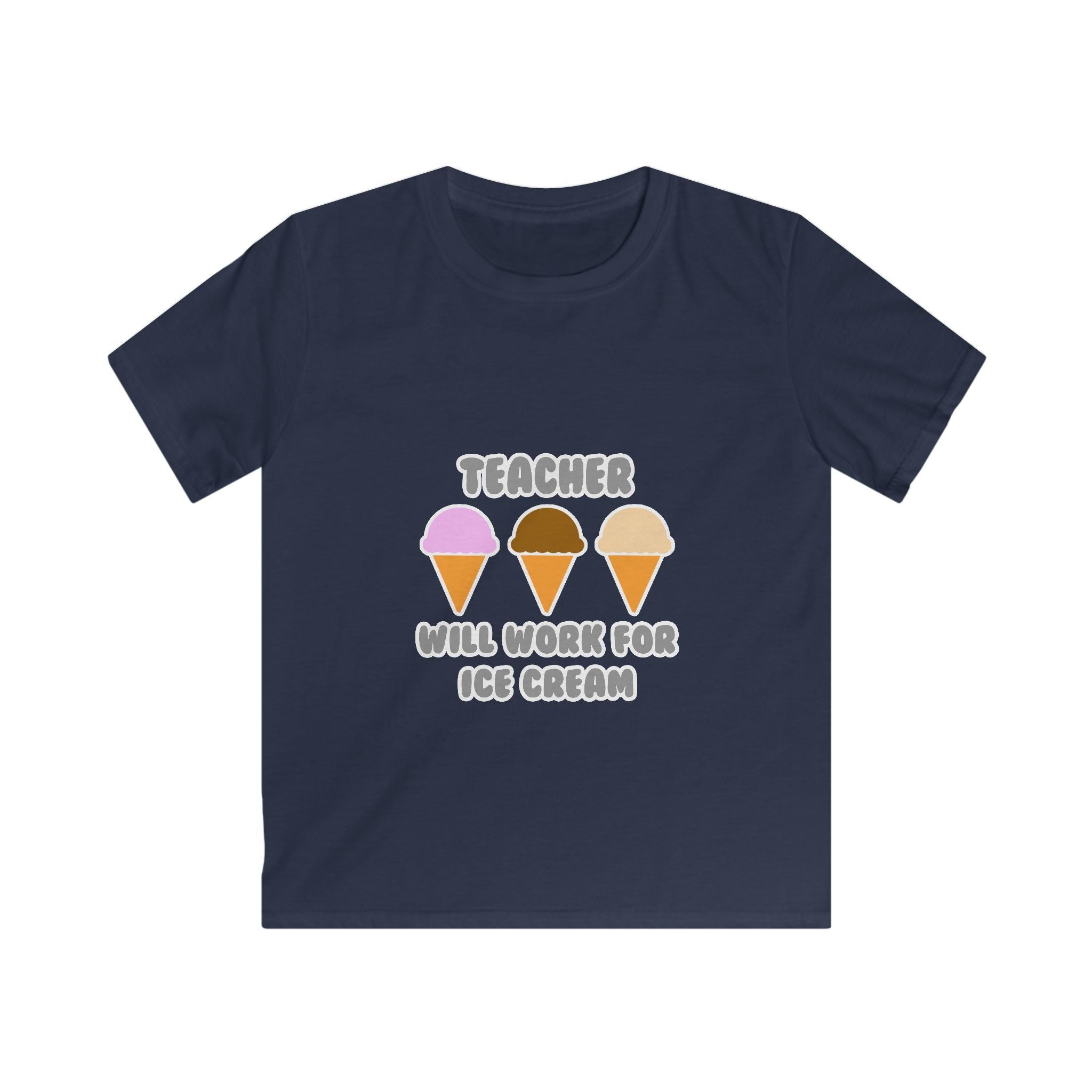 Teacher ... Will Work For Ice Cream - Kids Softstyle Tee