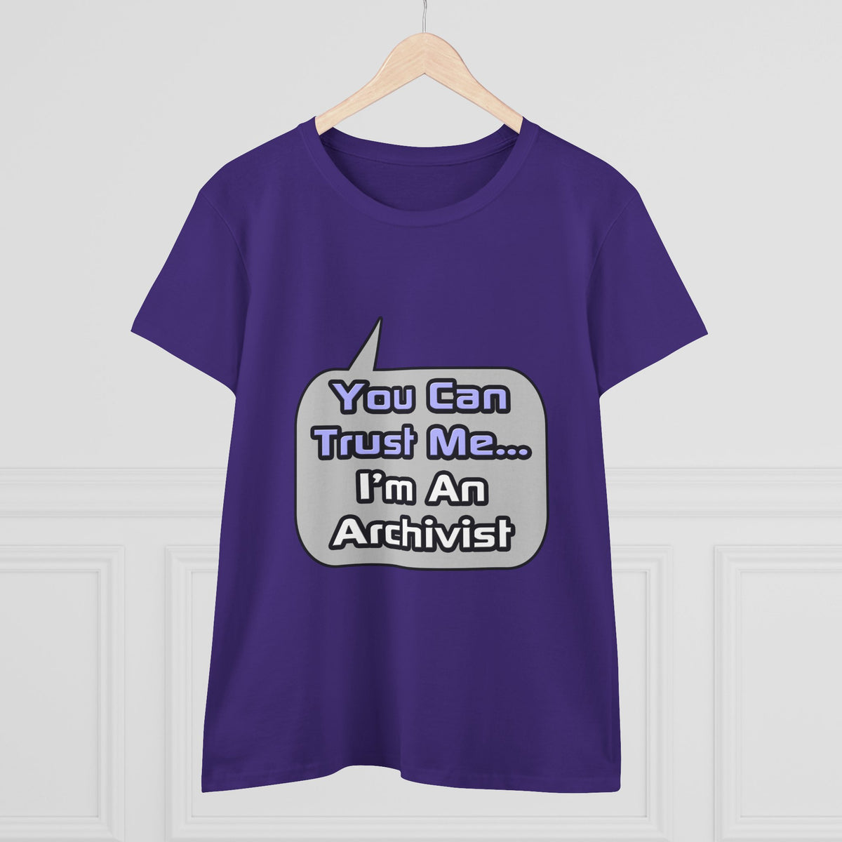 Trust Me .. I'm an Archivist - Women's Midweight Cotton Tee