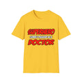 Superhero...Doctor - Unisex Softstyle T-Shirt