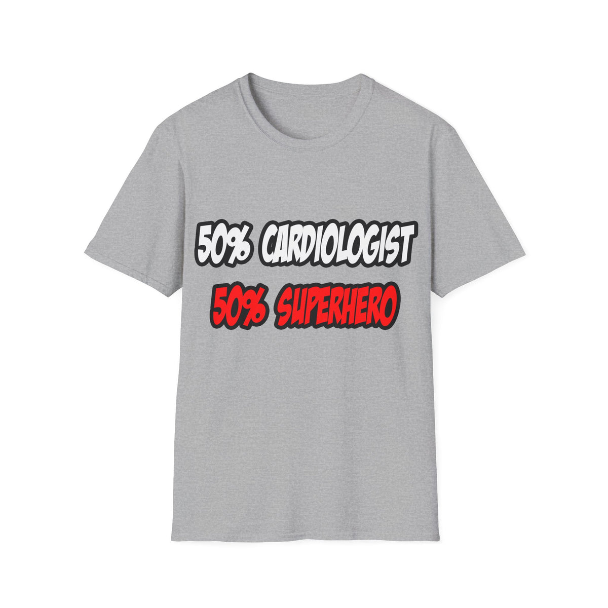 Half Cardiologist...Half Superhero - Unisex Softstyle T-Shirt