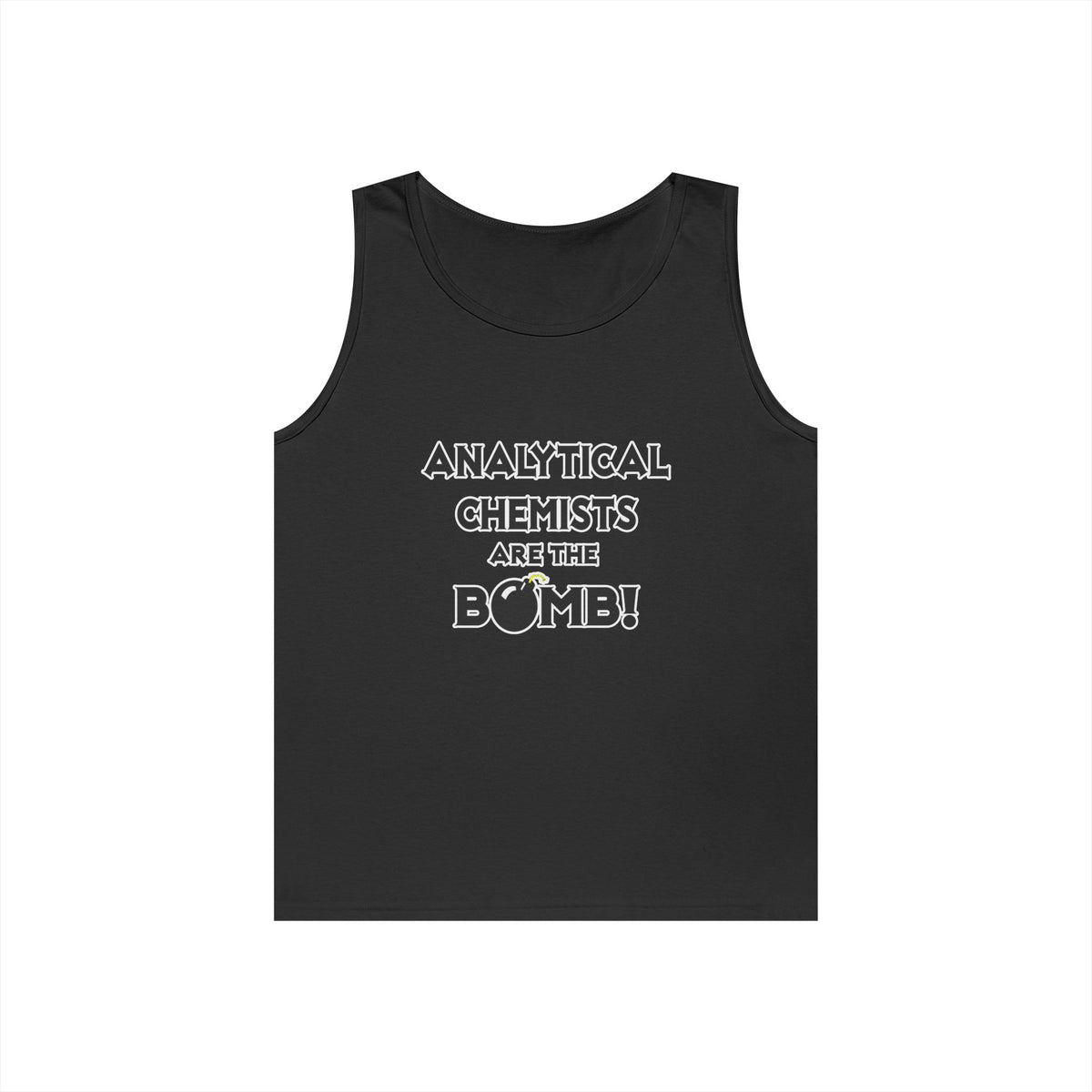 Analytical Chemists Are The Bomb! - Unisex Heavy Cotton Tank Top