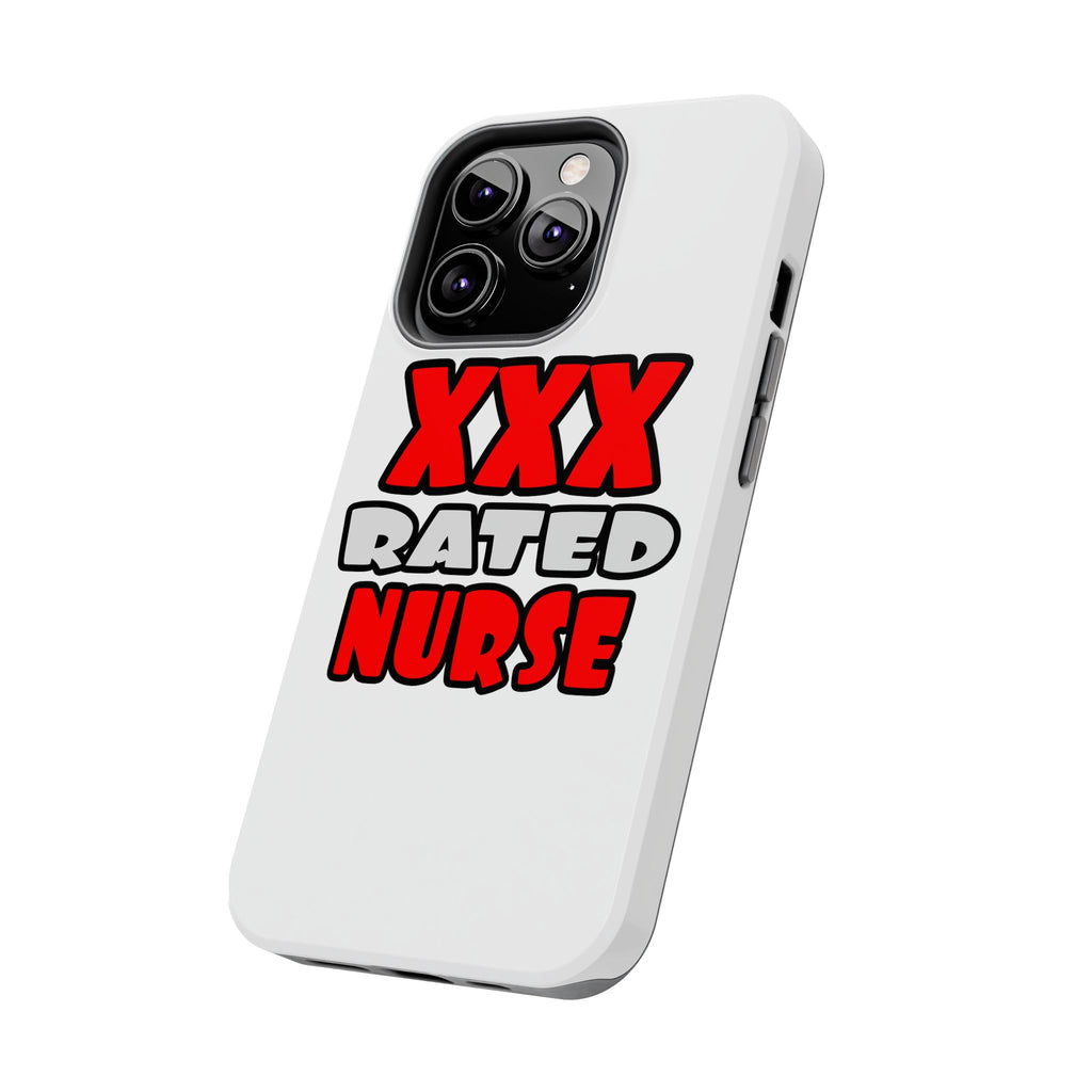 XXX Rated Nurse - Tough Phone Cases