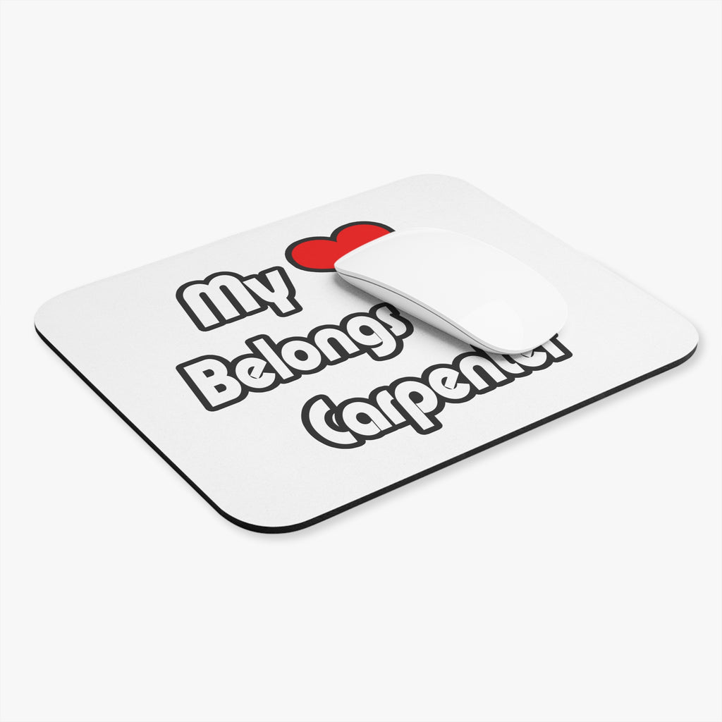 My Heart Belongs To A Carpenter - Mouse Pad (Rectangle)