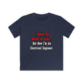 I Used to Have a Life...Electrical Engineer - Kids Softstyle Tee