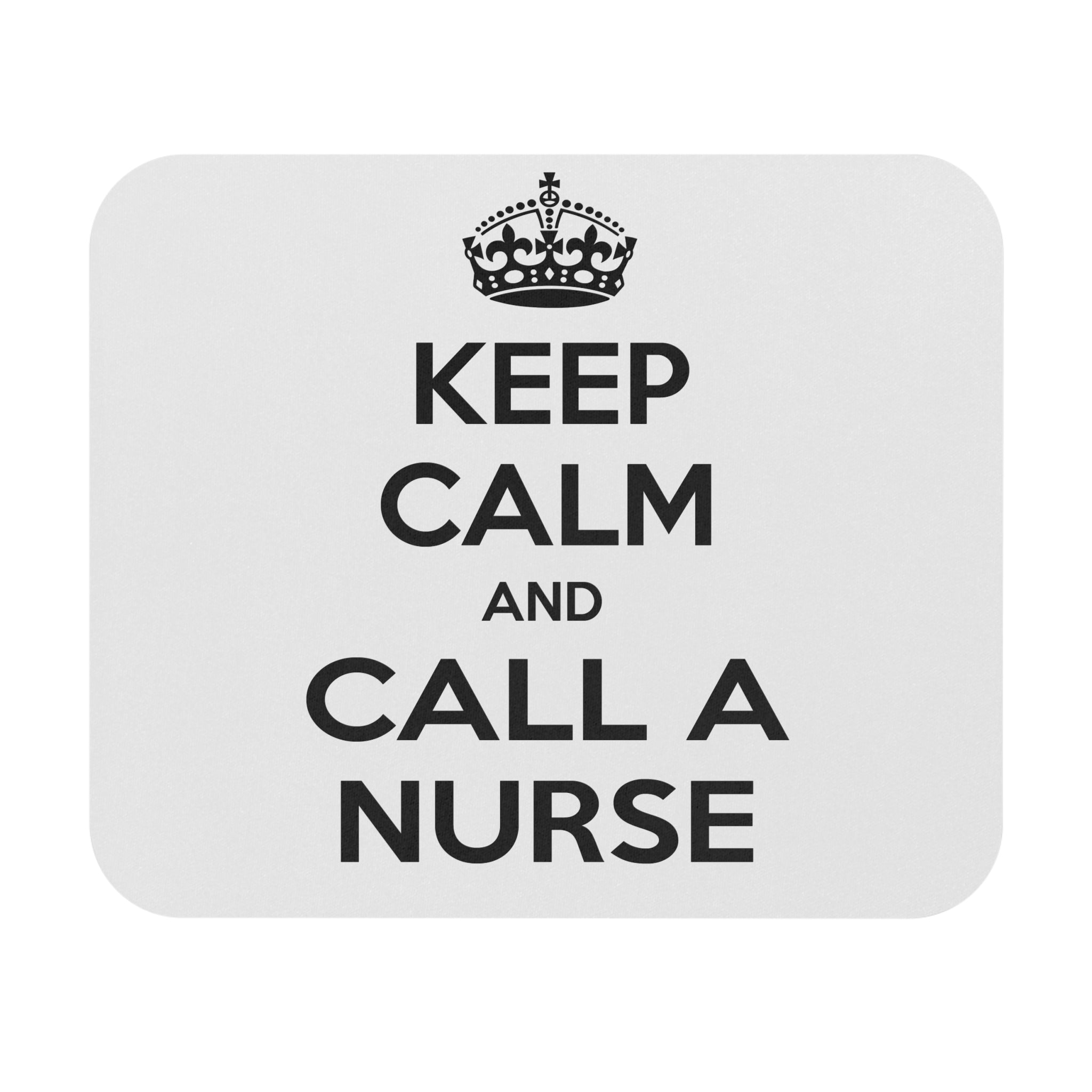 Keep Calm and Call a Nurse - Mouse Pad (Rectangle)