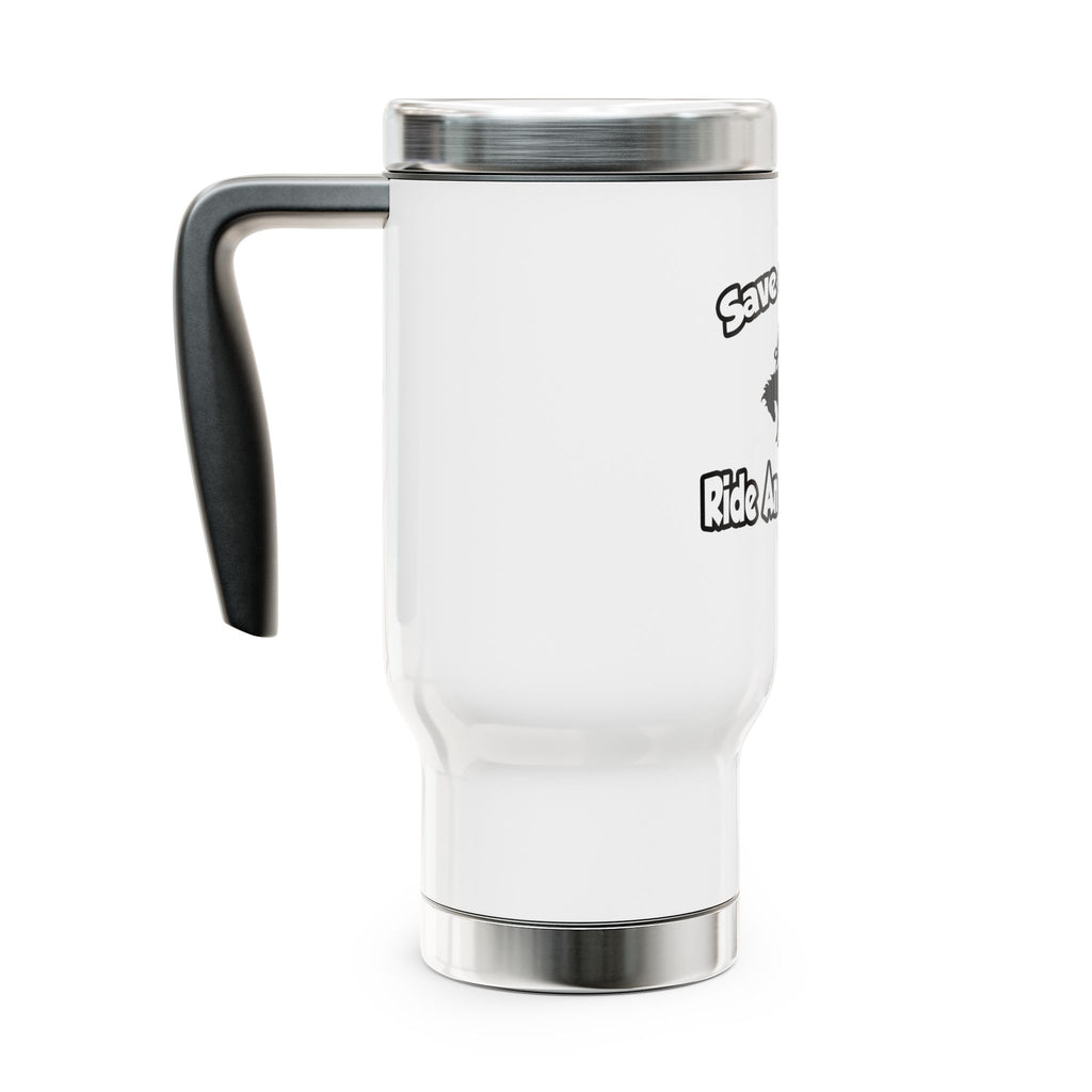Save a Horse, Ride an Astronomer - Stainless Steel Travel Mug with Handle, 14oz
