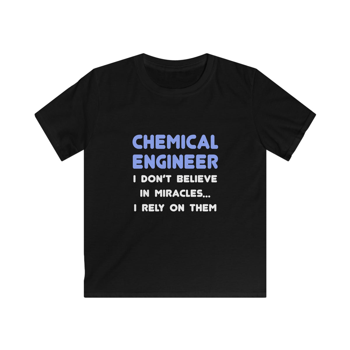 Miracles and Chemical Engineers - Kids Softstyle Tee