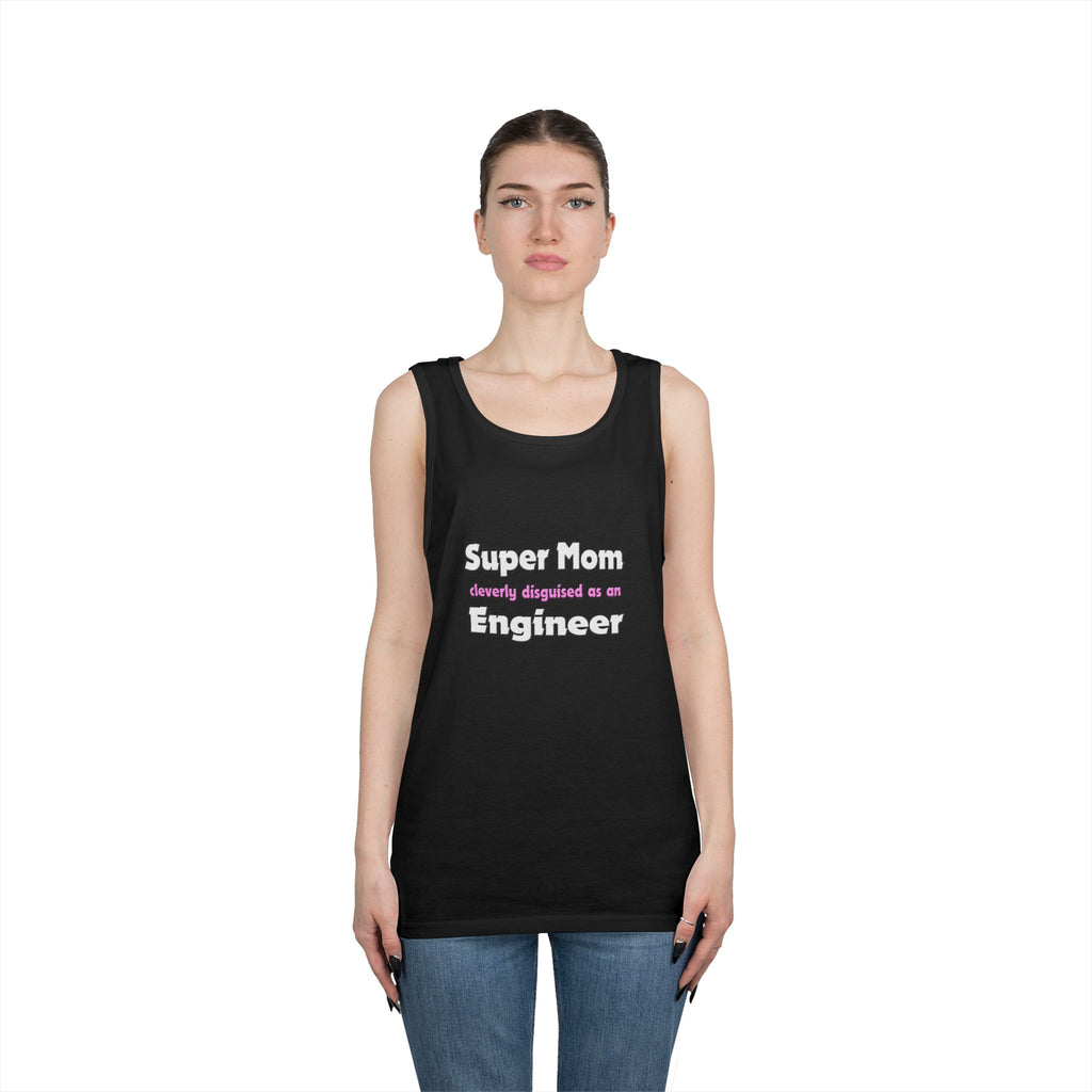 Super Mom ... Engineer - Unisex Heavy Cotton Tank Top