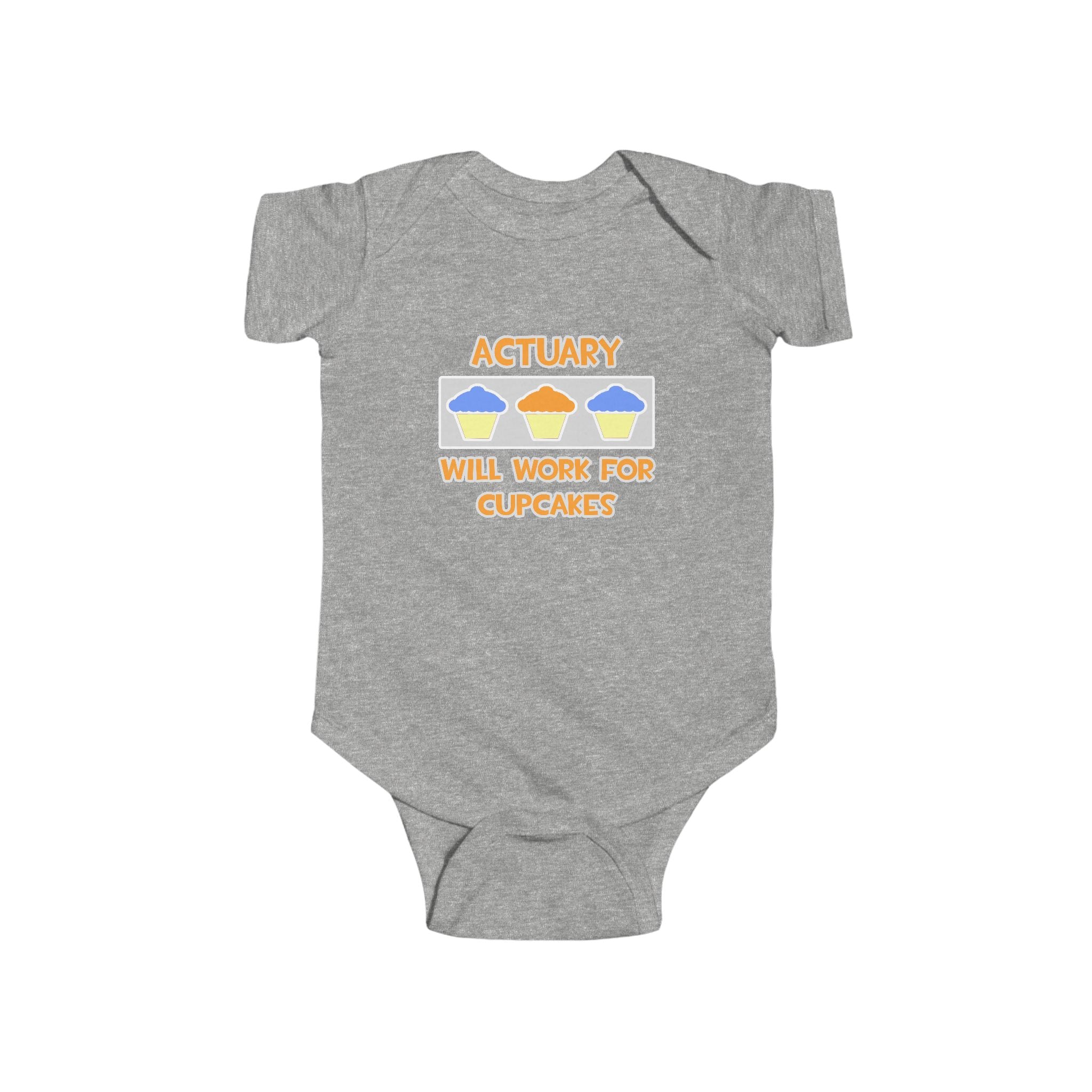 Actuary ... Will Work For Cupcakes - Infant Fine Jersey Bodysuit