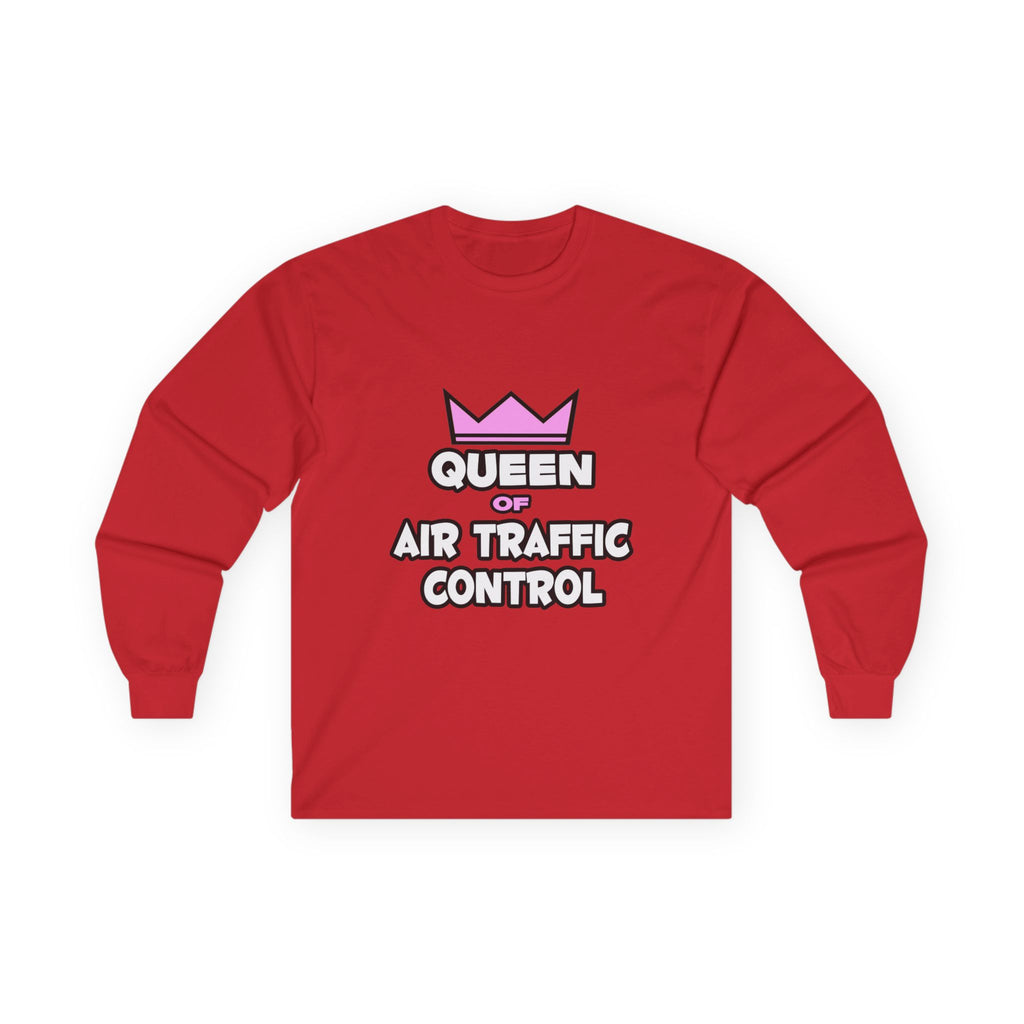 Queen of Air Traffic Control - Unisex Ultra Cotton Long Sleeve Tee