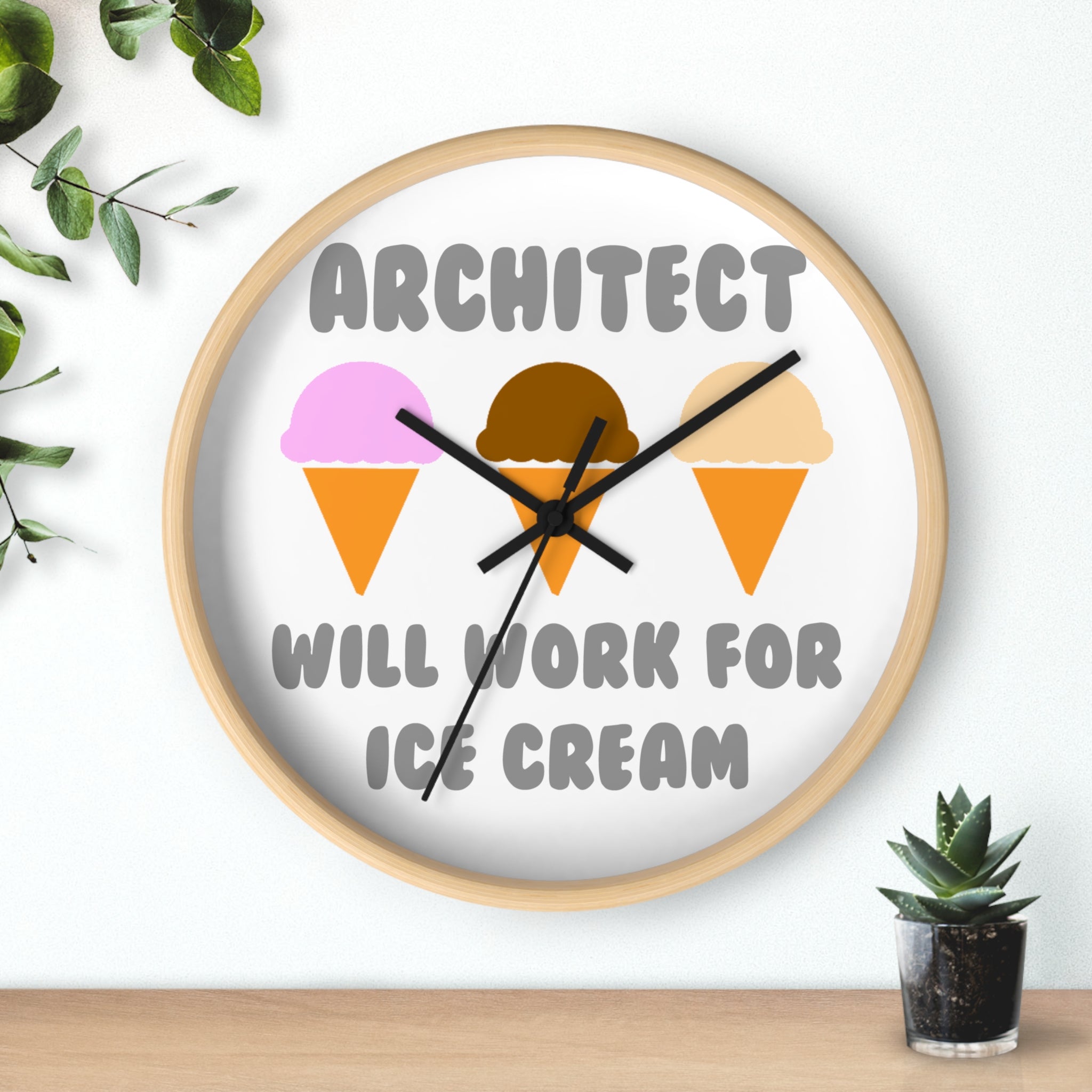 Architect ... Will Work For Ice Cream - Wall Clock