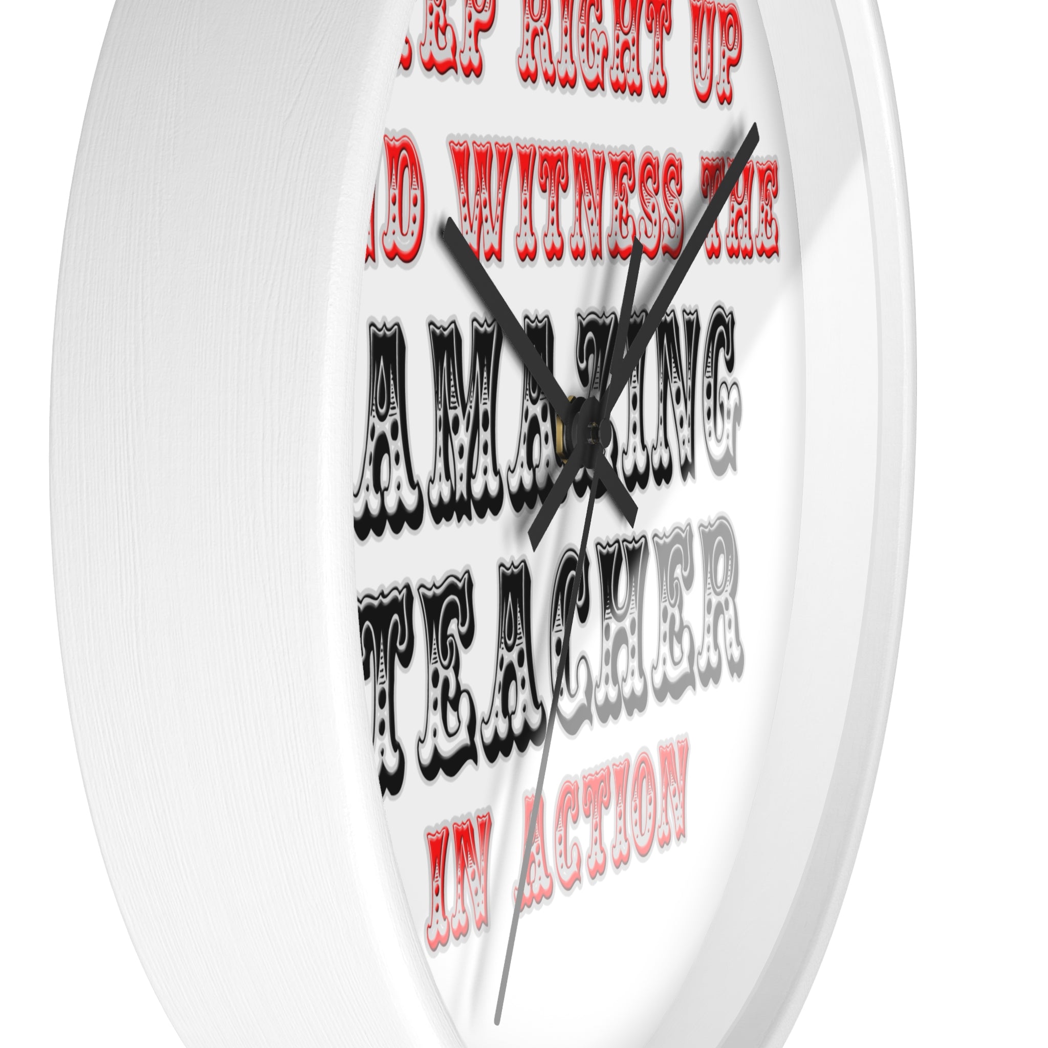 Amazing Teacher In Action - Wall Clock