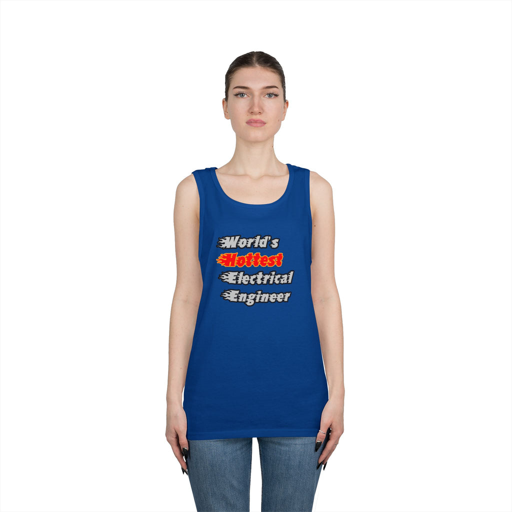 World's Hottest Electrical Engineer - Unisex Heavy Cotton Tank Top