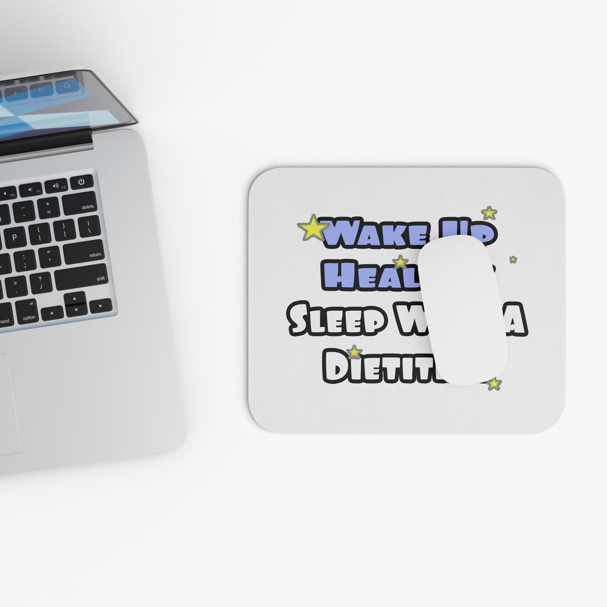 Wake Up Healthy...Sleep With a Dietitian - Mouse Pad (Rectangle)