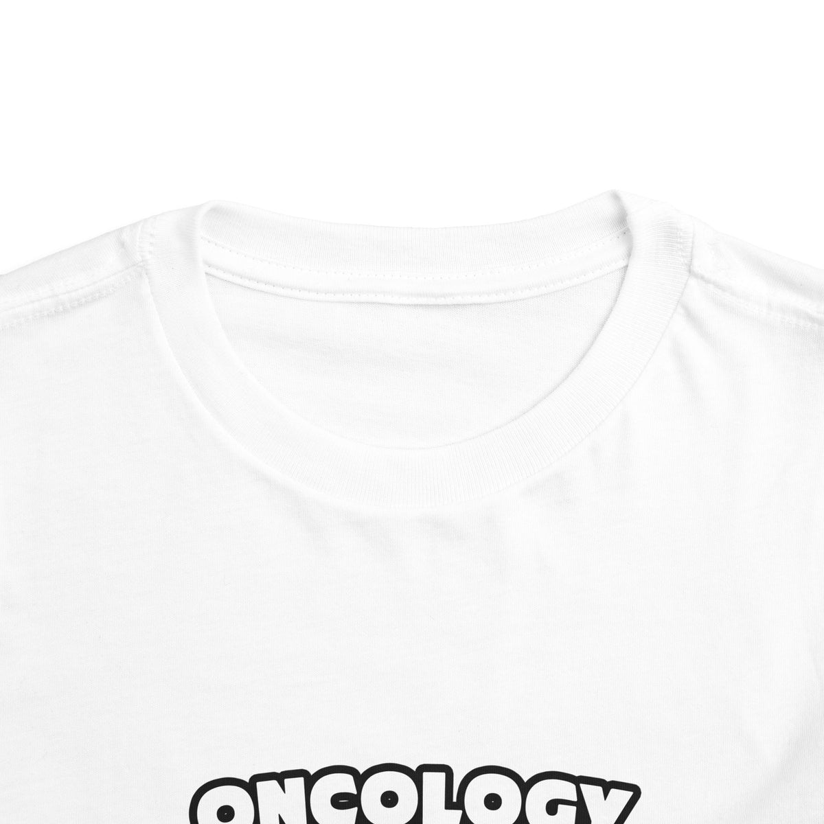 Oncology Nurse...Big Deal - Toddler Short Sleeve Tee