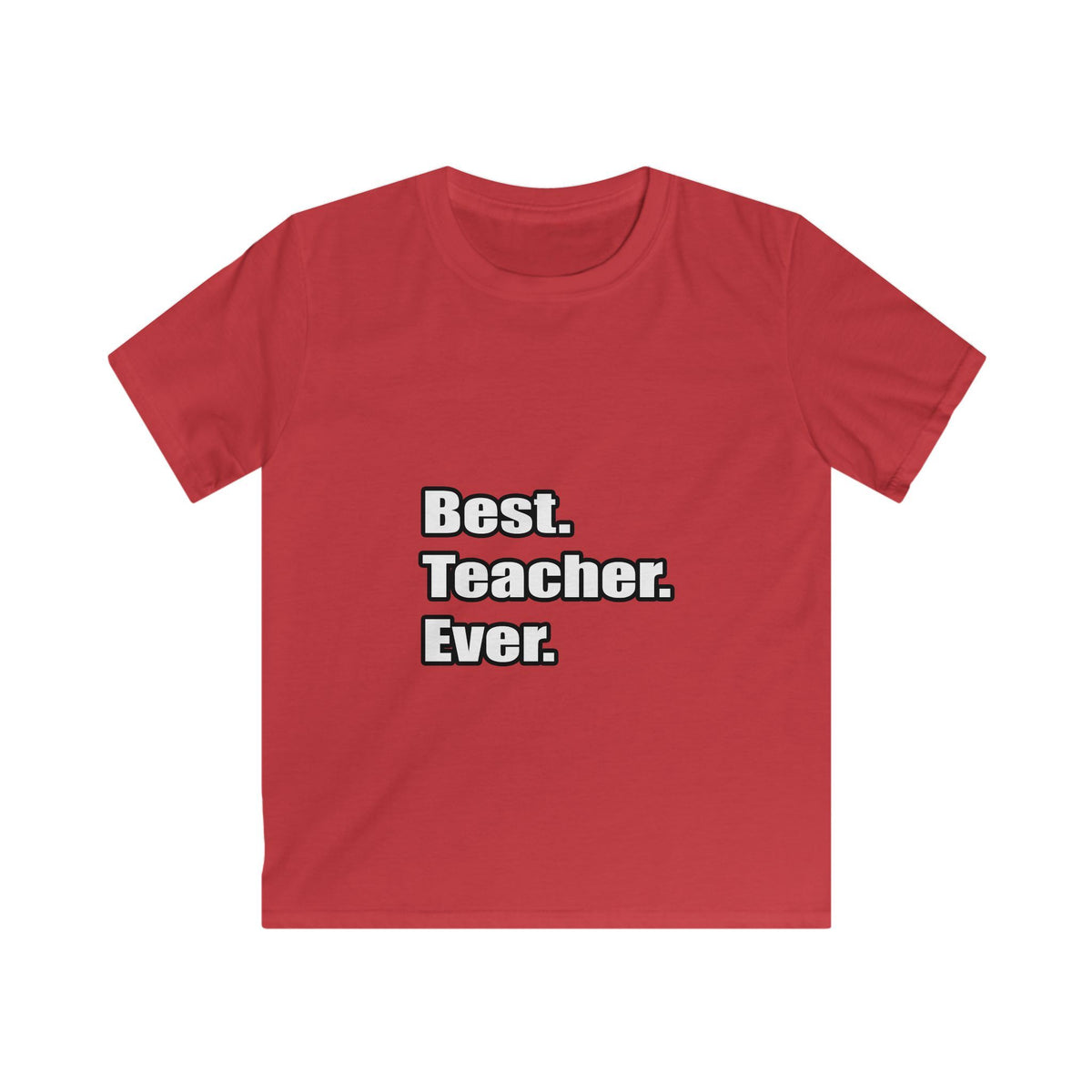 best teacher ever - Kids Softstyle Tee