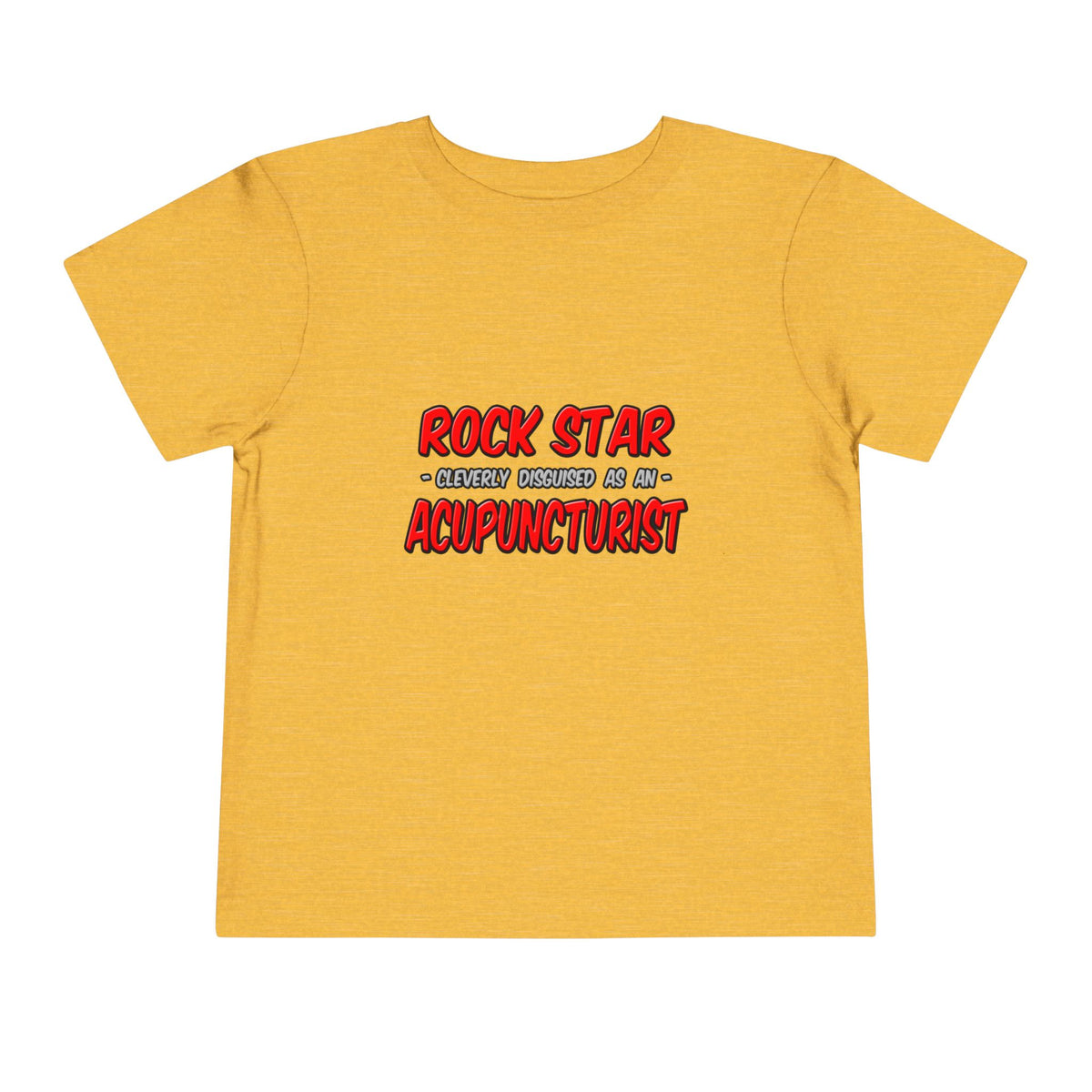 Rock Star .. Acupuncturist - Toddler Short Sleeve Tee