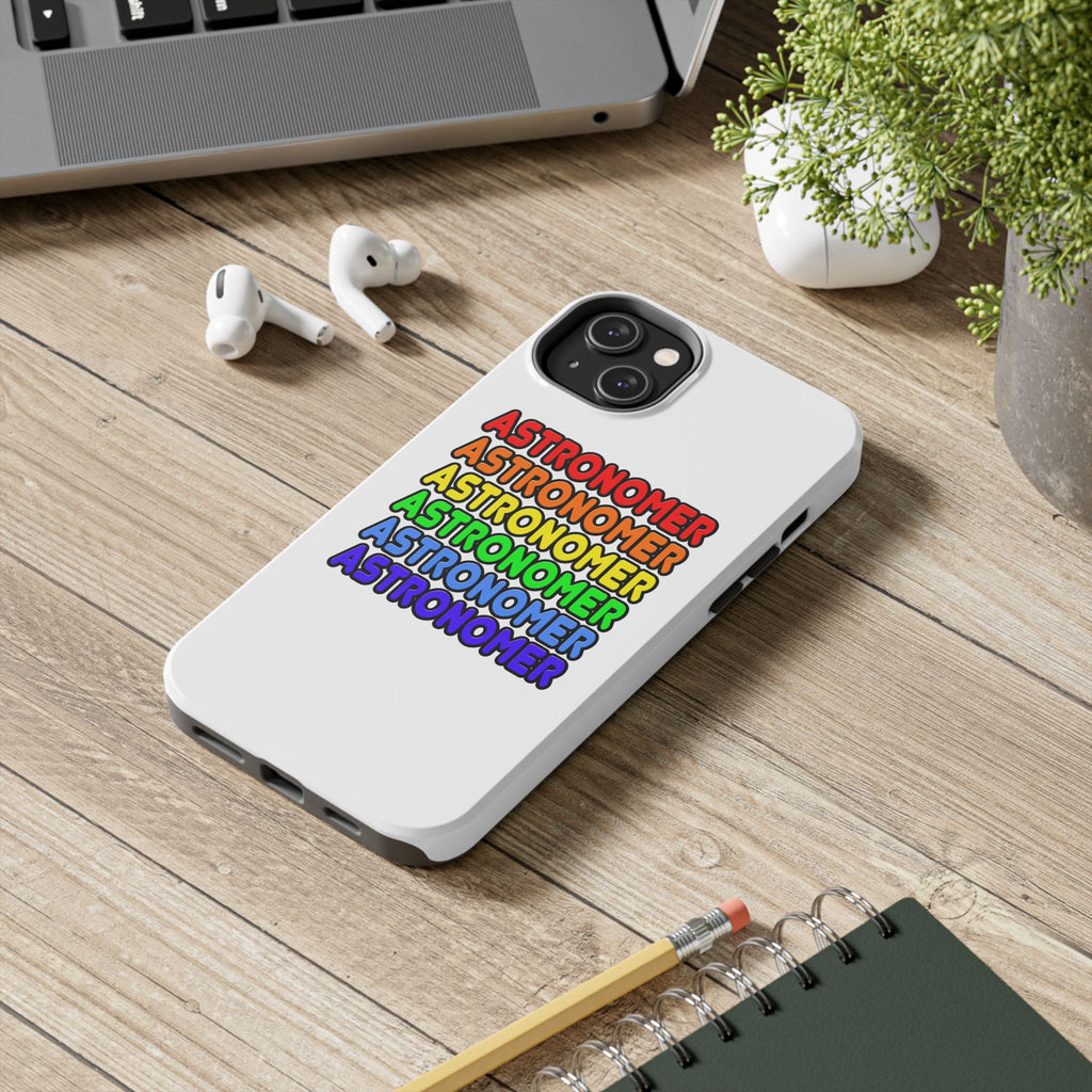 Rainbow Astronomer - Tough Phone Cases