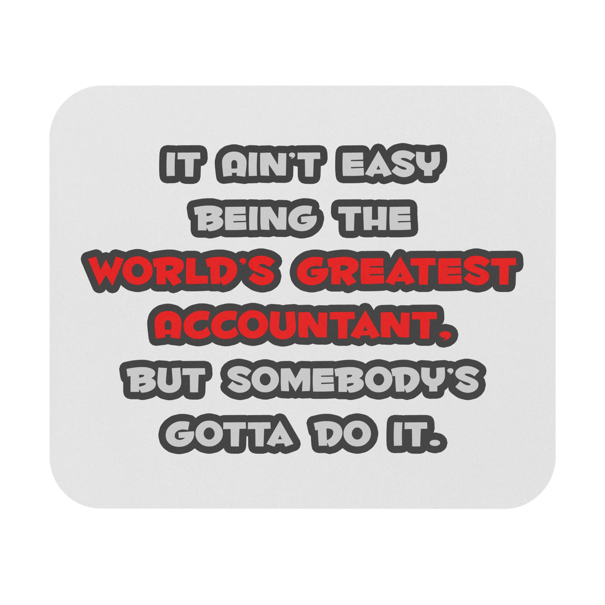 World's Greatest Accountant Joke - Mouse Pad (Rectangle)
