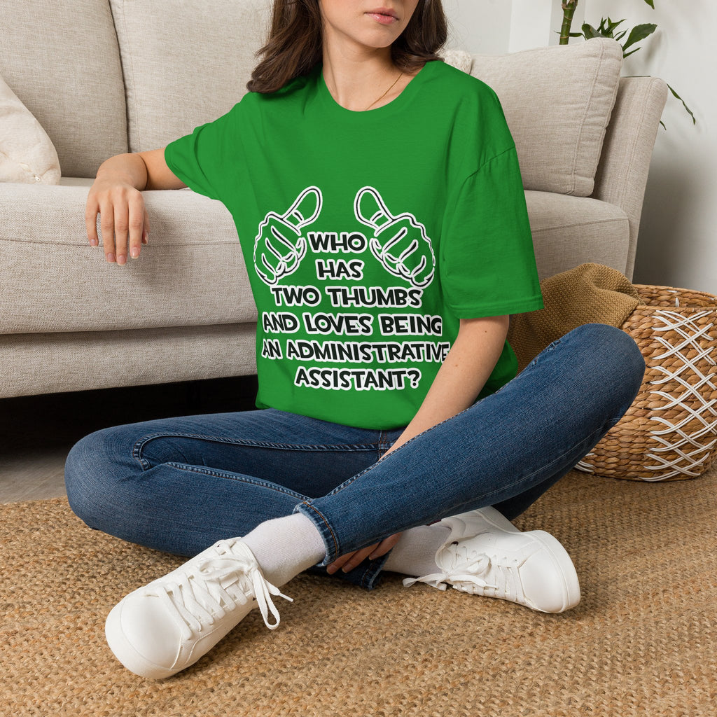 Two Thumbs .. Administrative Assistant - Unisex Softstyle T-Shirt