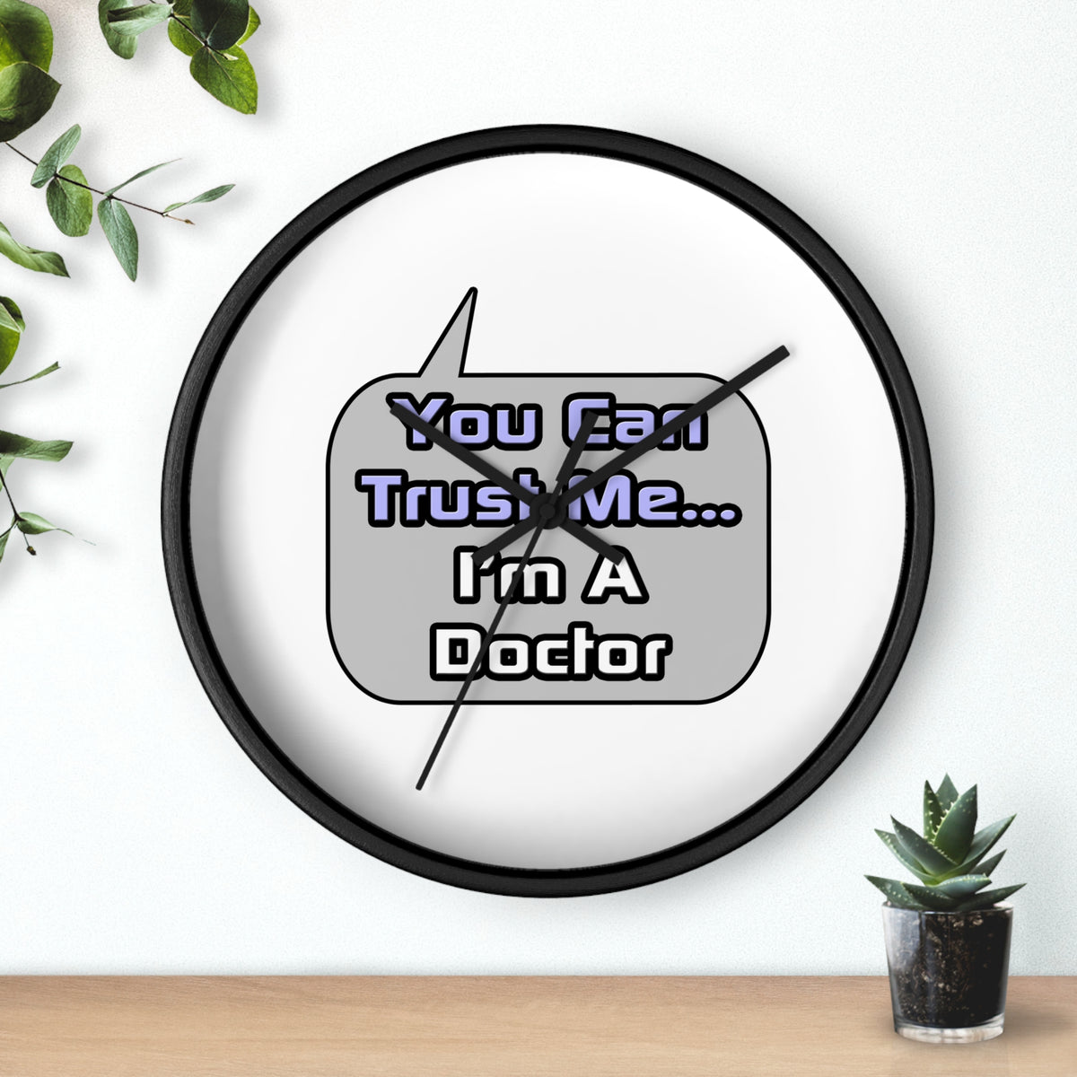 Trust Me .. I'm a Doctor - Wall Clock