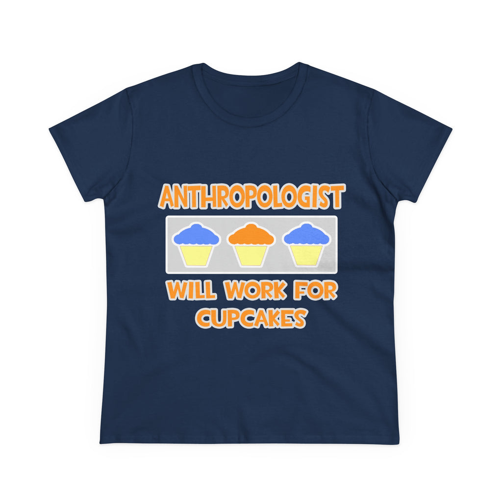 Anthropologist ... Will Work For Cupcakes - Women's Midweight Cotton Tee