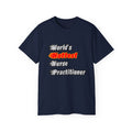 World's Hottest Nurse Practitioner - Unisex Ultra Cotton Tee