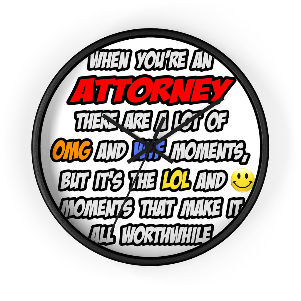 Attorney .. OMG WTF LOL - Wall Clock