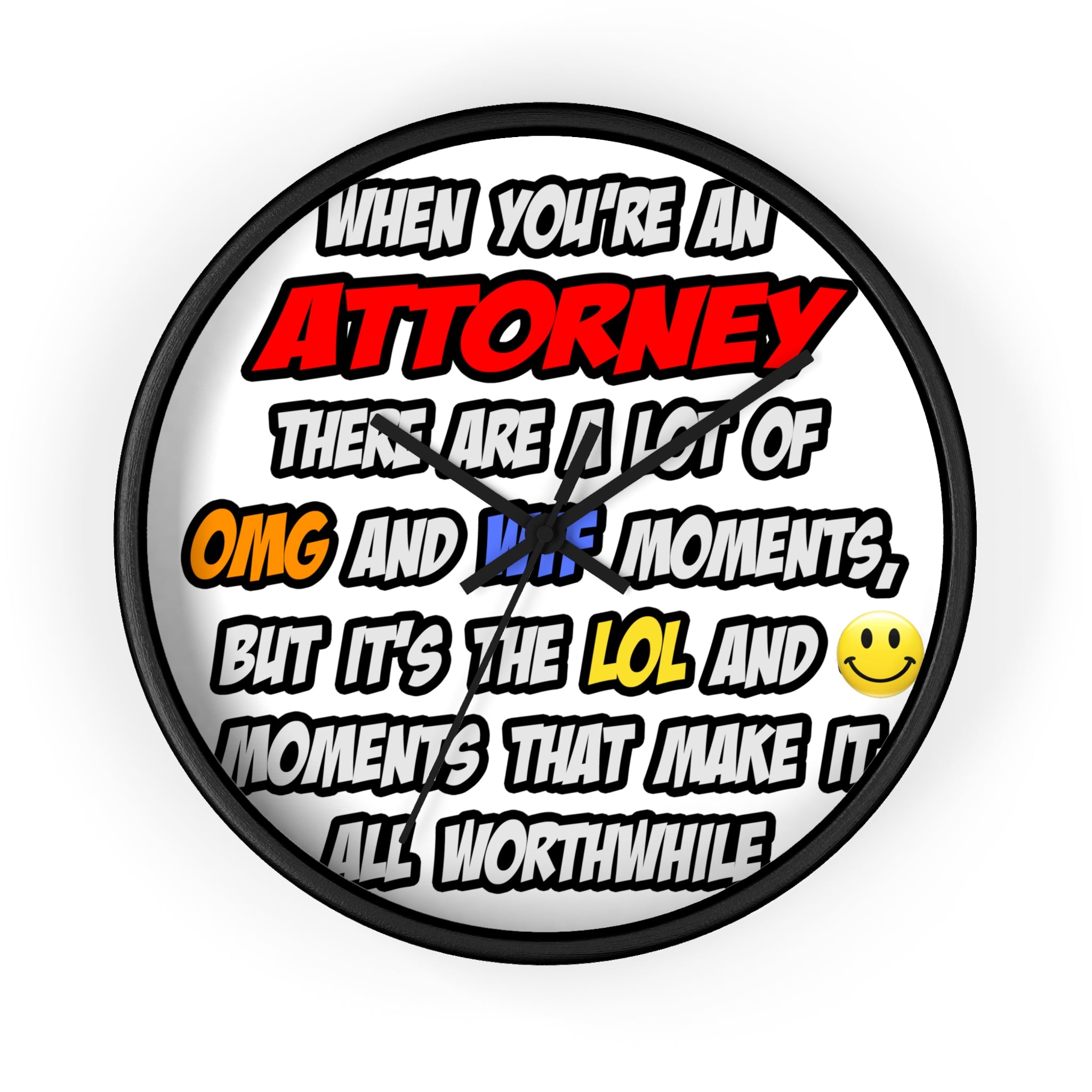 Attorney .. OMG WTF LOL - Wall Clock