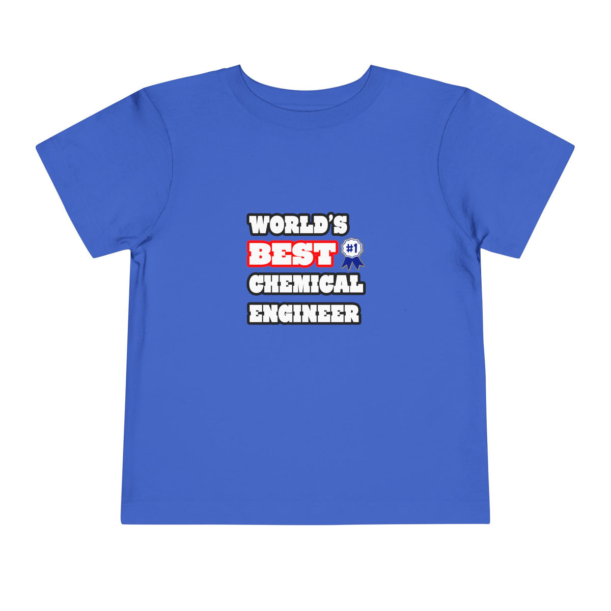 World's Best Chemical Engineer - Toddler Short Sleeve Tee