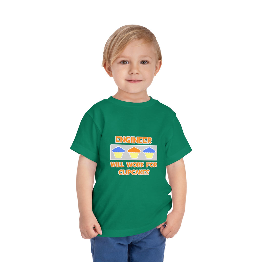 Engineer ... Will Work For Cupcakes - Toddler Short Sleeve Tee