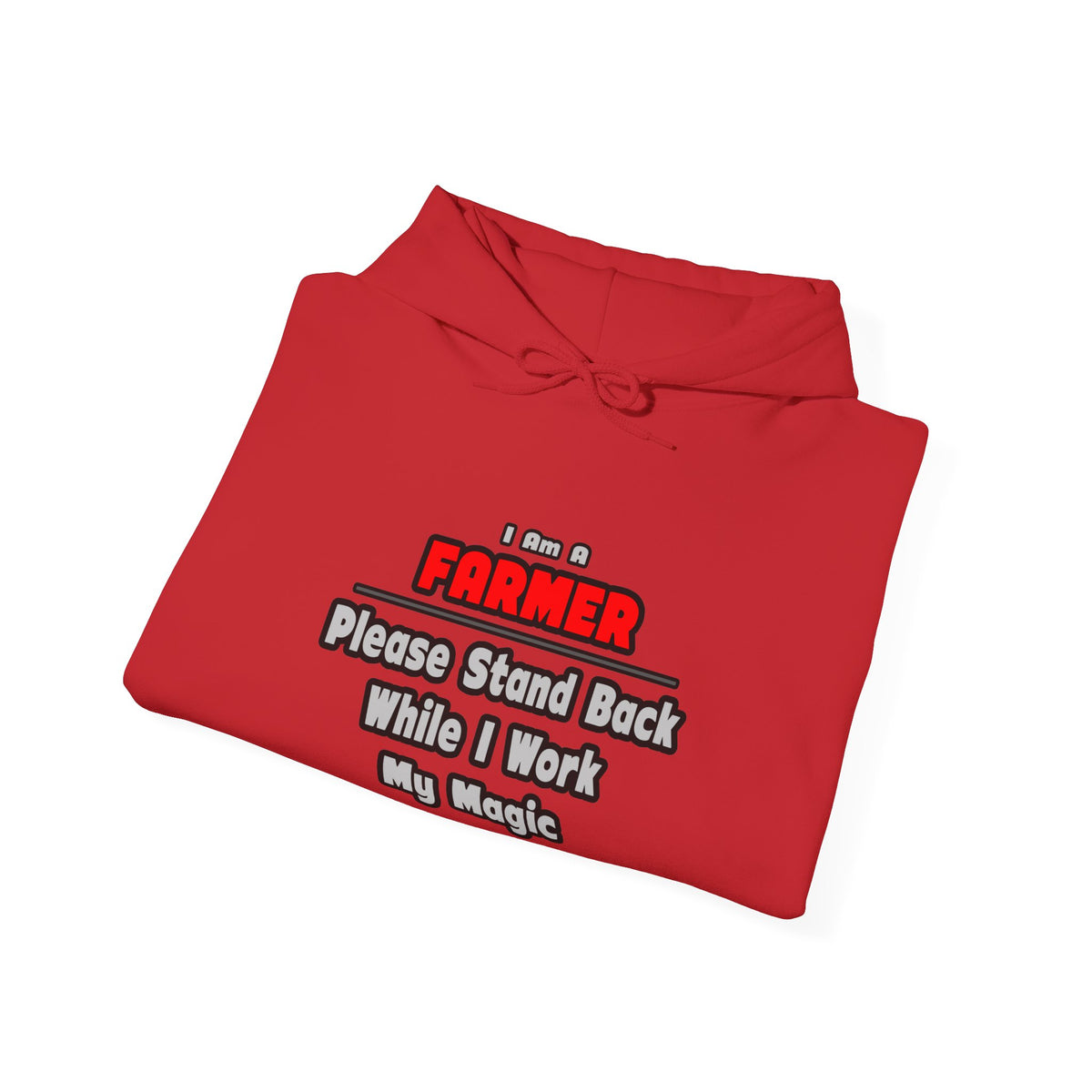 Farmer ... Stand Back ... Work My Magic - Unisex Heavy Blend™ Hooded Sweatshirt