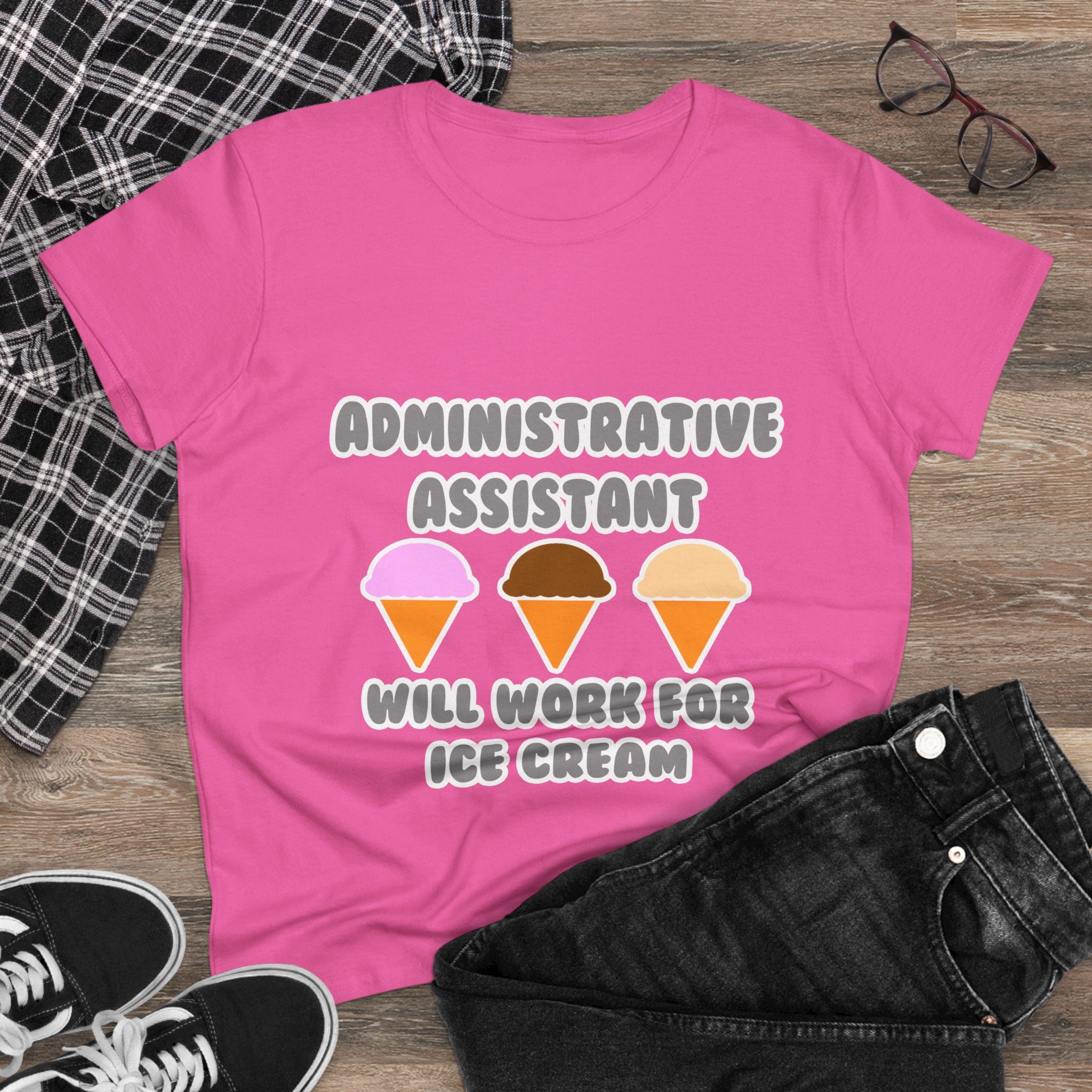 Administrative Asst ... Will Work For Ice Cream - Women's Midweight Cotton Tee