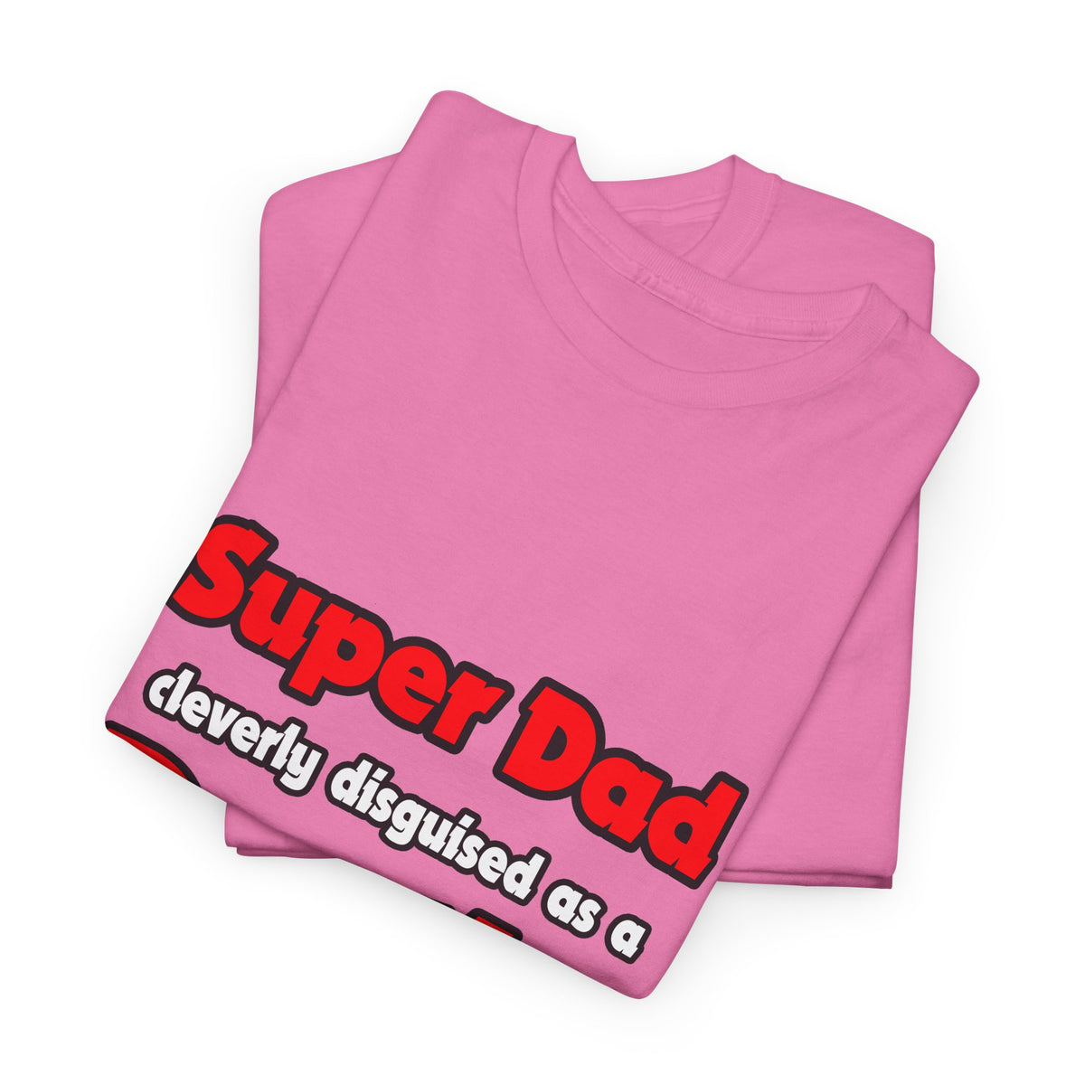 Super Dad ... Dentist - Unisex Heavy Cotton Tee