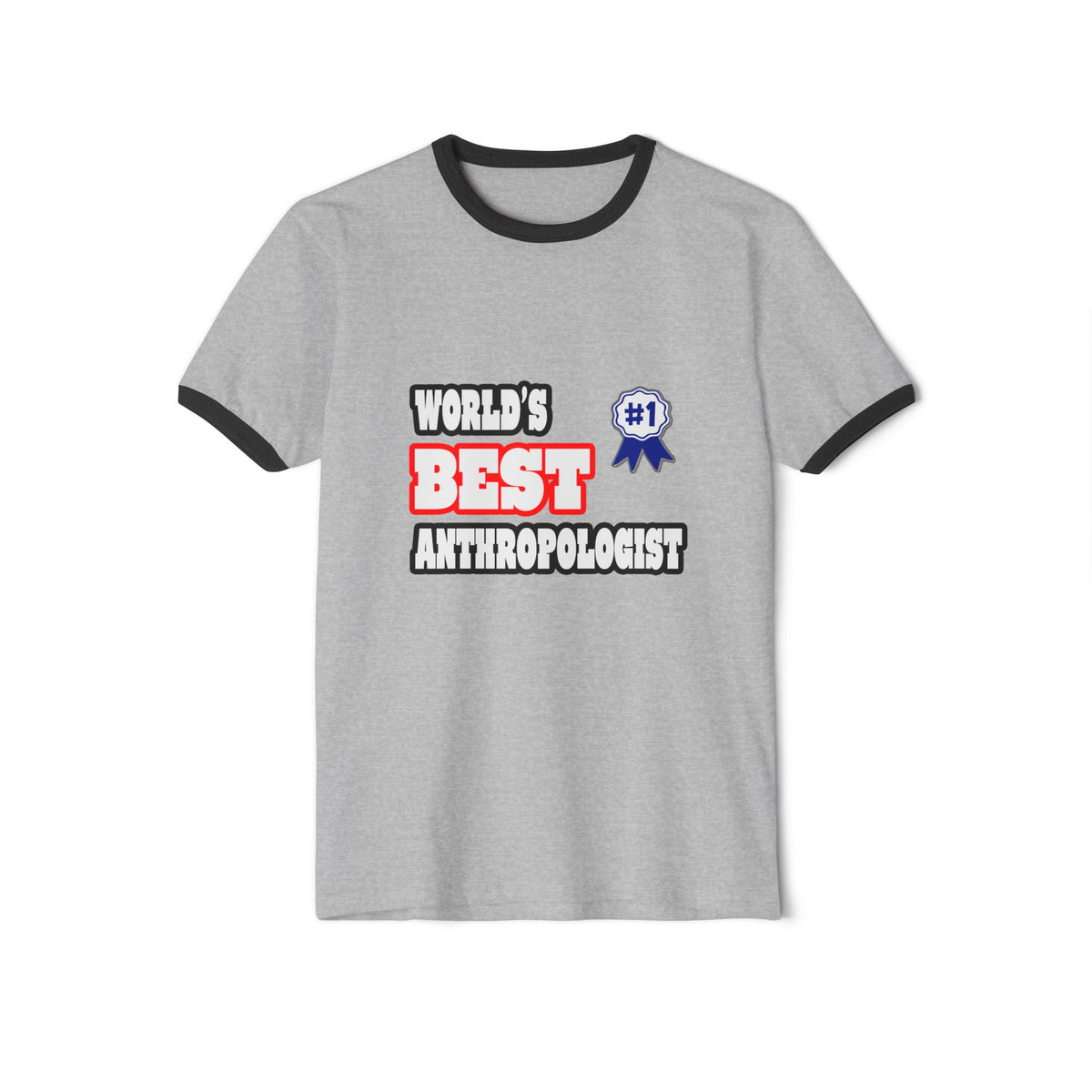World's Best Anthropologist - Unisex Cotton Ringer T-Shirt