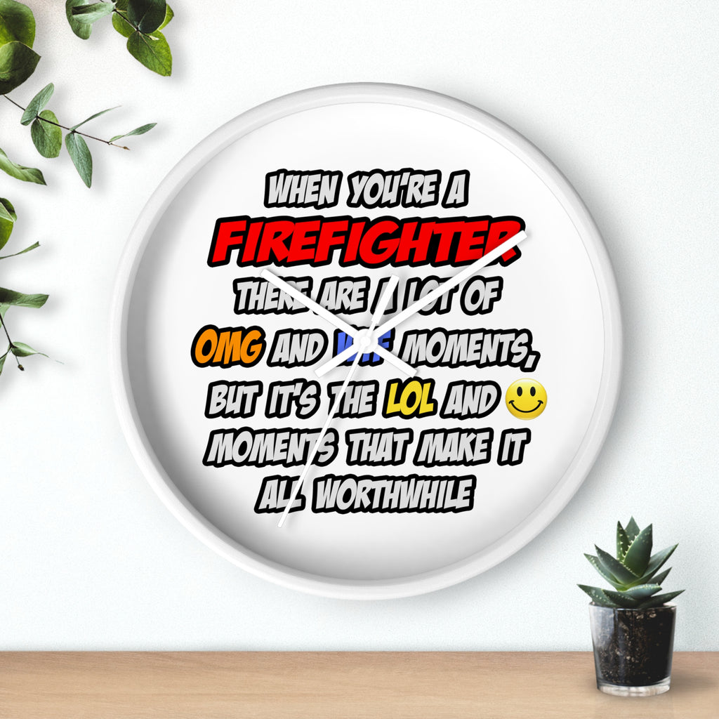Firefighter .. OMG WTF LOL - Wall Clock
