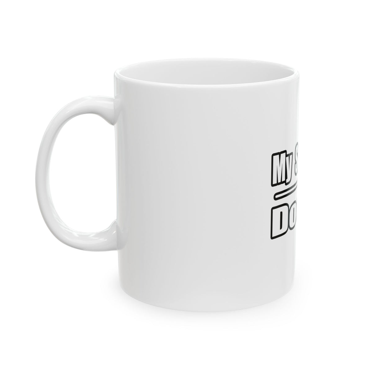 My Son Doctor - Ceramic Mug, (11oz, 15oz)