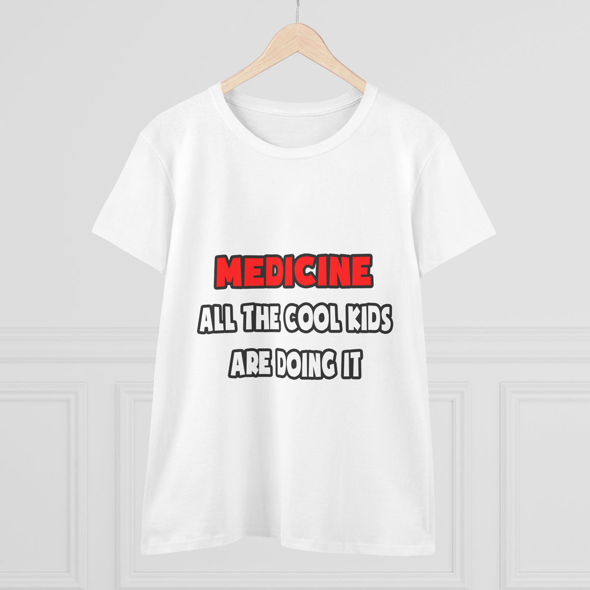 Funny Doctor Shirts and Gifts - Women's Midweight Cotton Tee