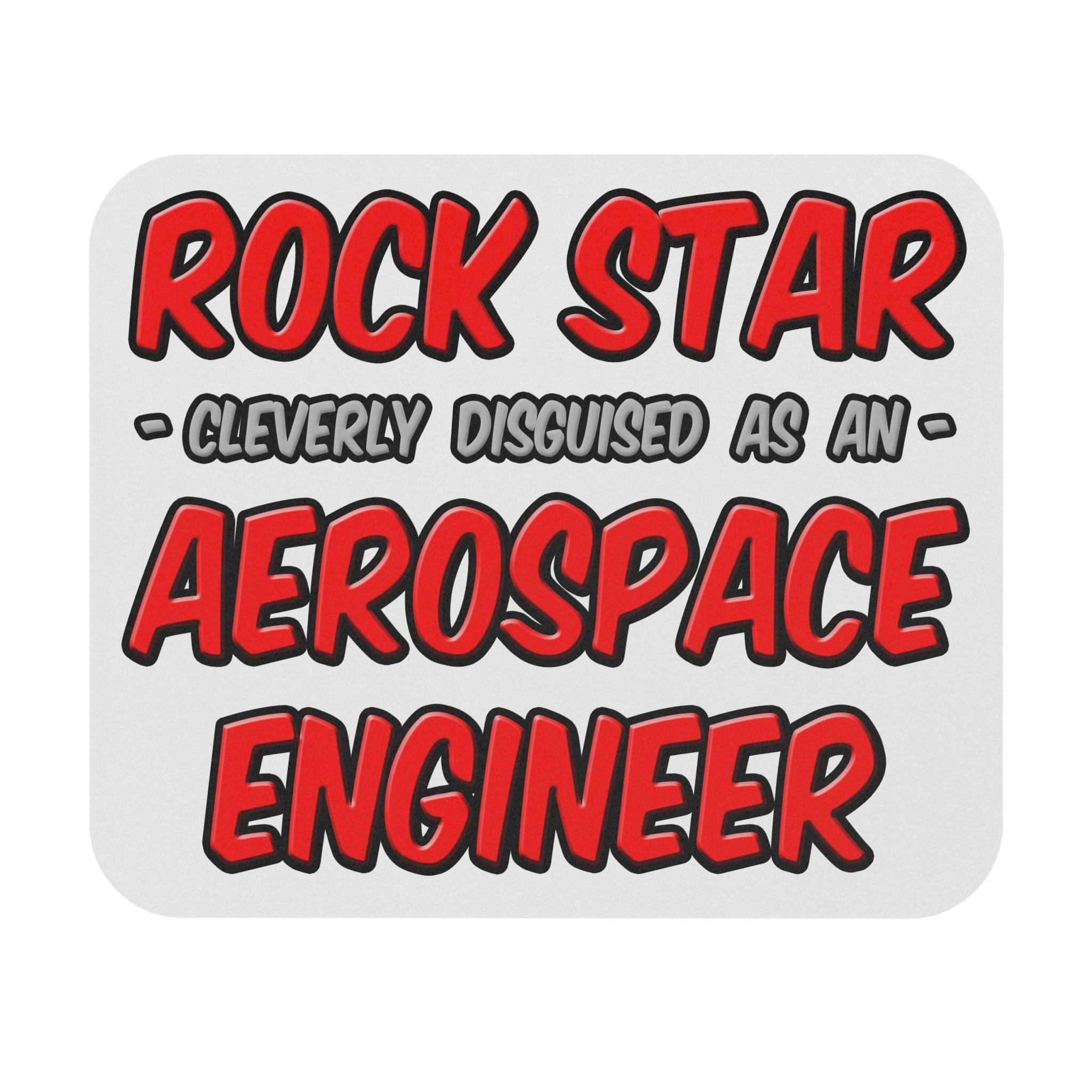 Rock Star...Aerospace Engineer - Mouse Pad (Rectangle)