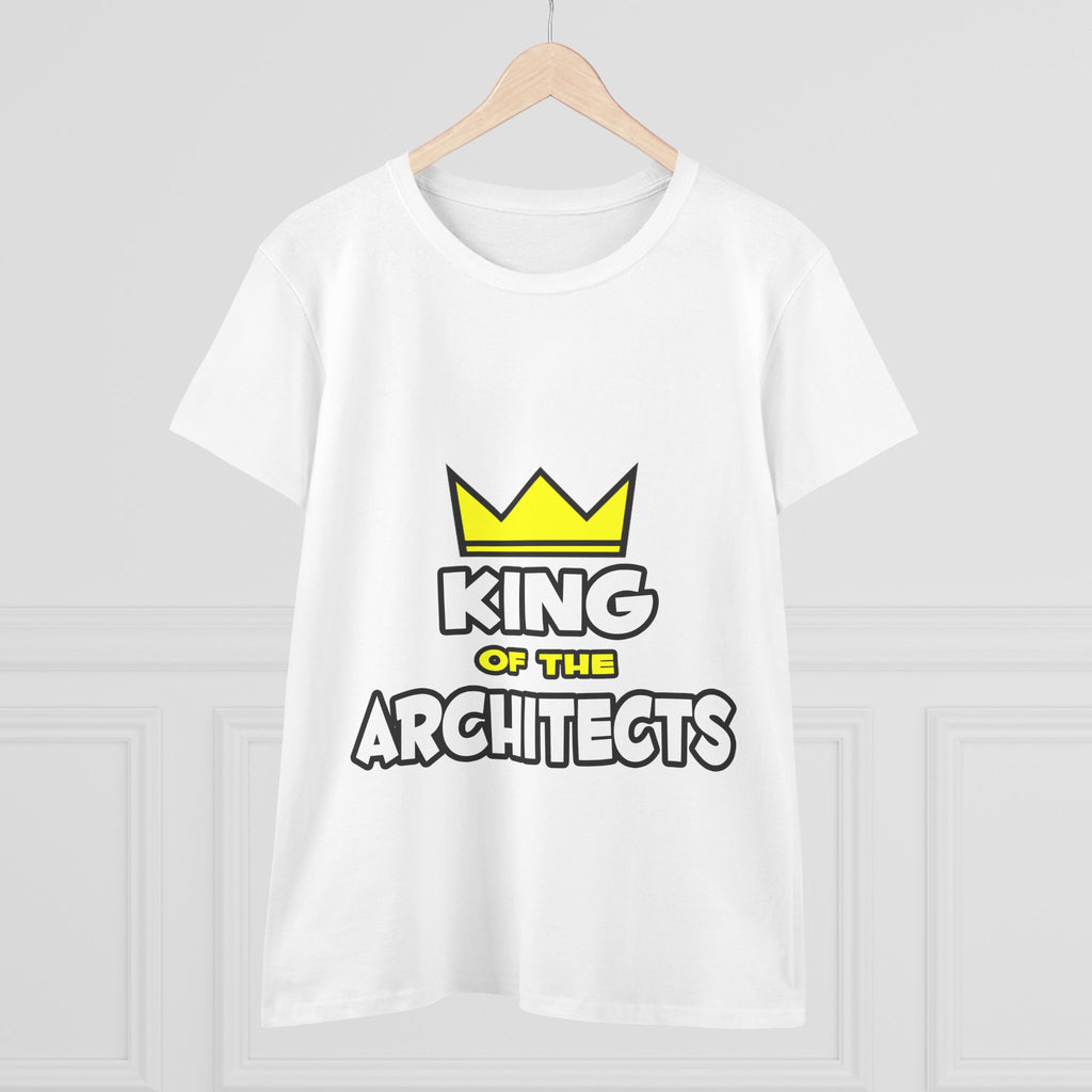 King of the Architects - Women's Midweight Cotton Tee